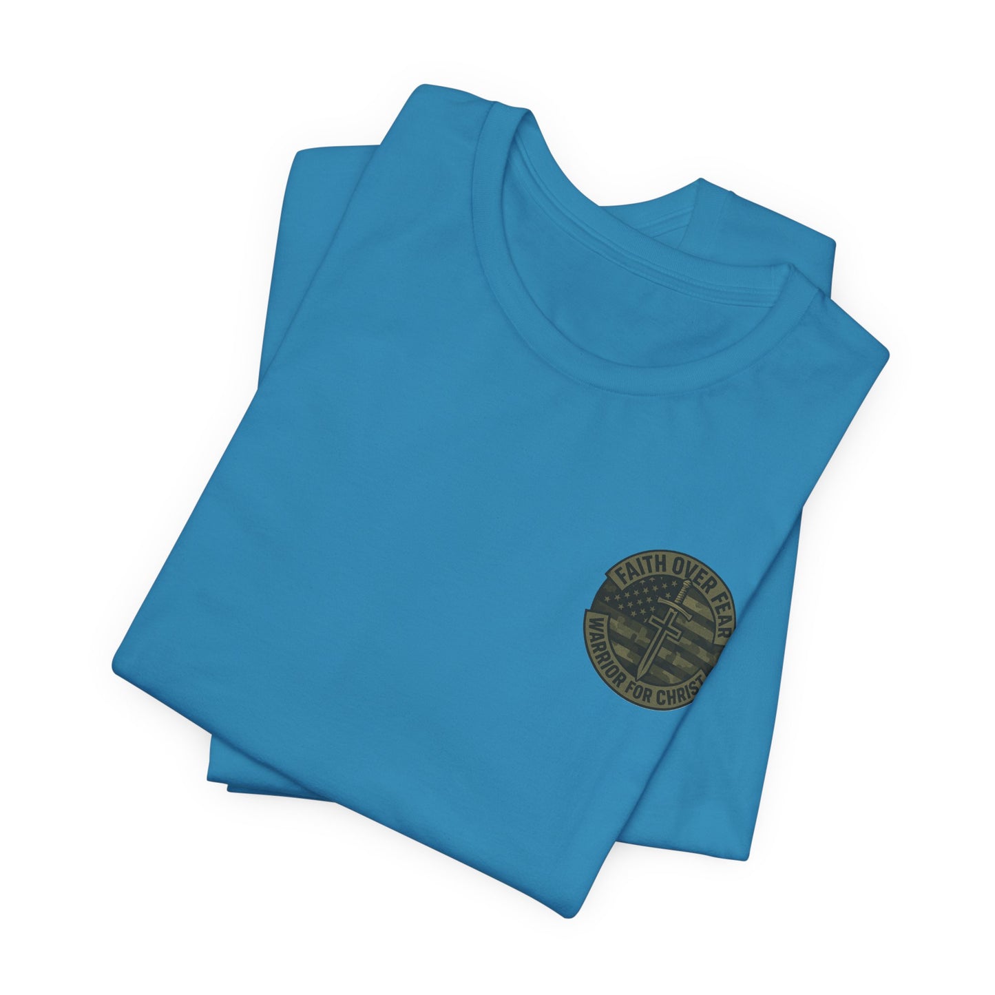 Faith Over Fear "Warrior for Christ" T-Shirt