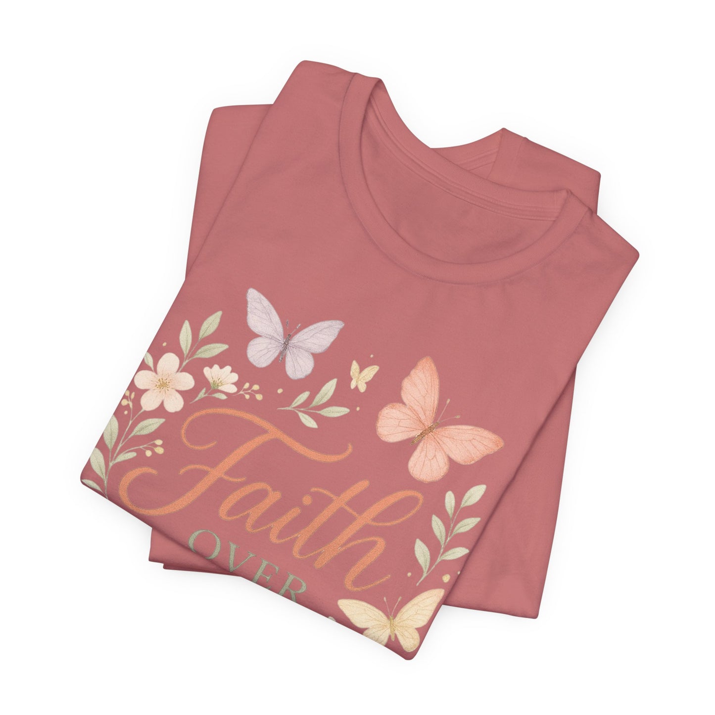 Faith Over Fear T-Shirt — Floral Butterfly Inspirational Tee