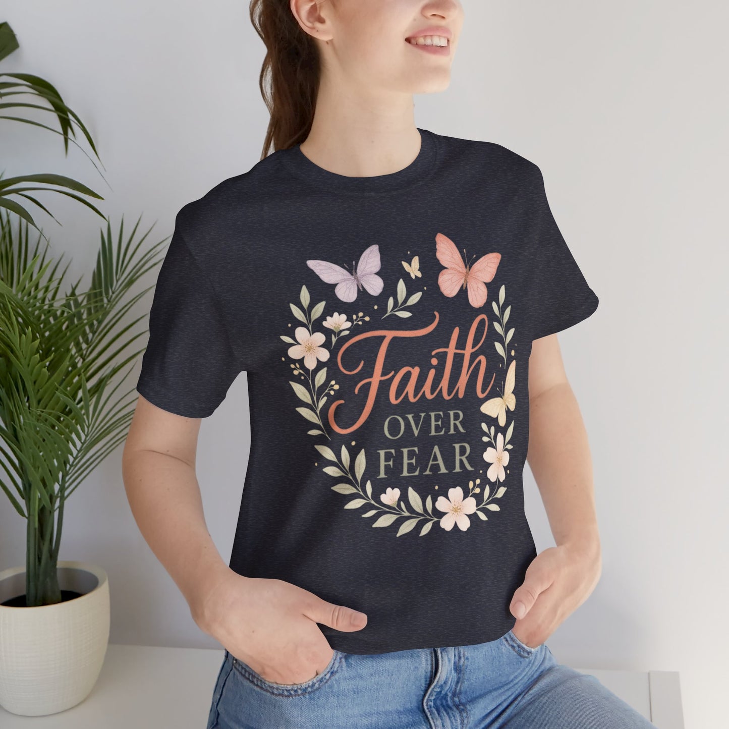 Faith Over Fear T-Shirt — Floral Butterfly Inspirational Tee
