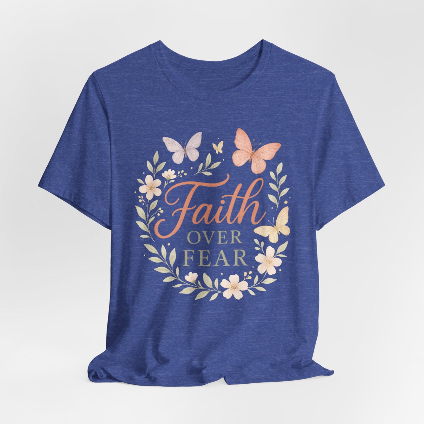 Faith Over Fear T-Shirt — Floral Butterfly Inspirational Tee