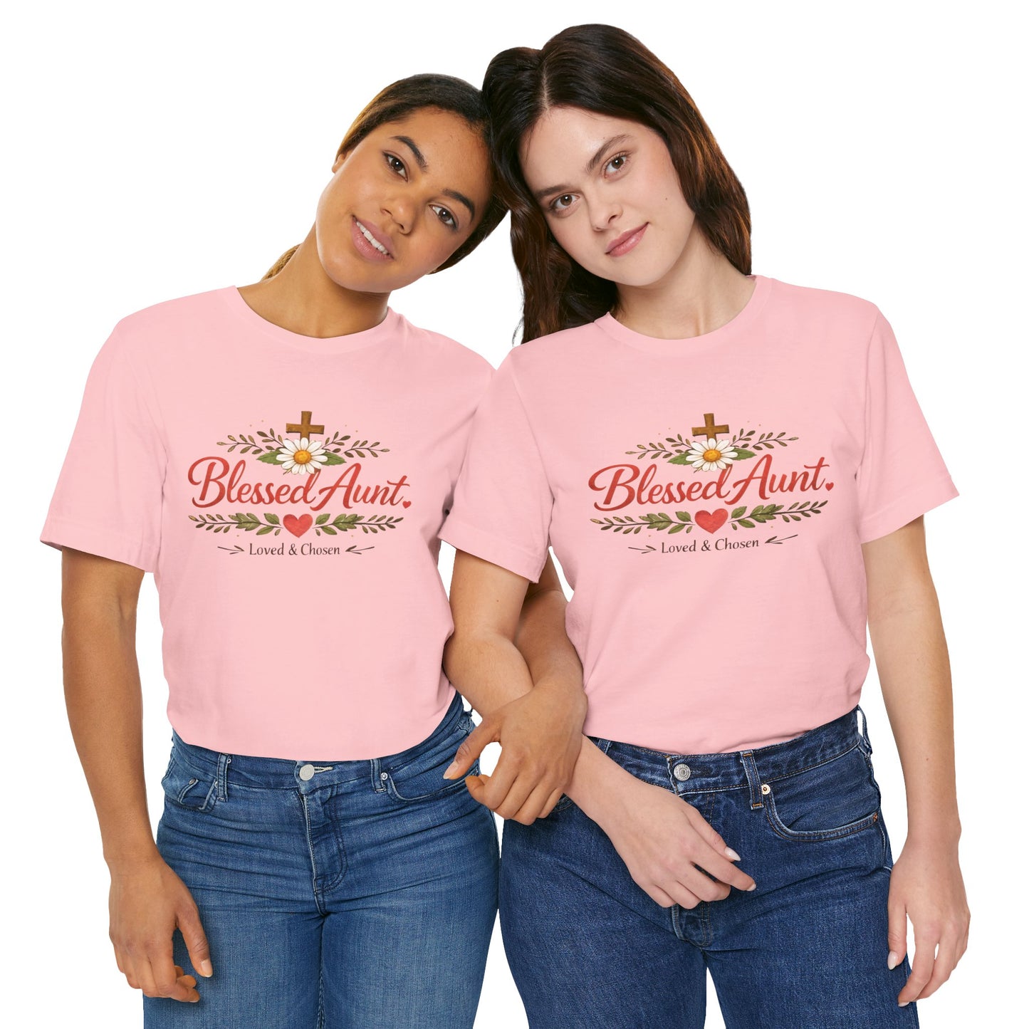 Blessed Aunt T-Shirt - "Blessed Aunt Loved & Chosen" Christian Floral Tee