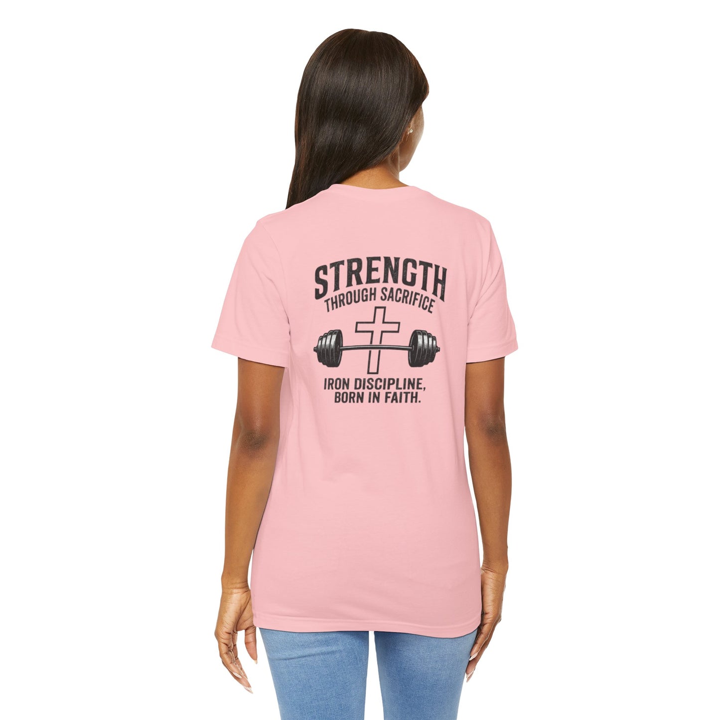 Strength Through Sacrifice Tee — Faith & Fitness Workout T‑Shirt