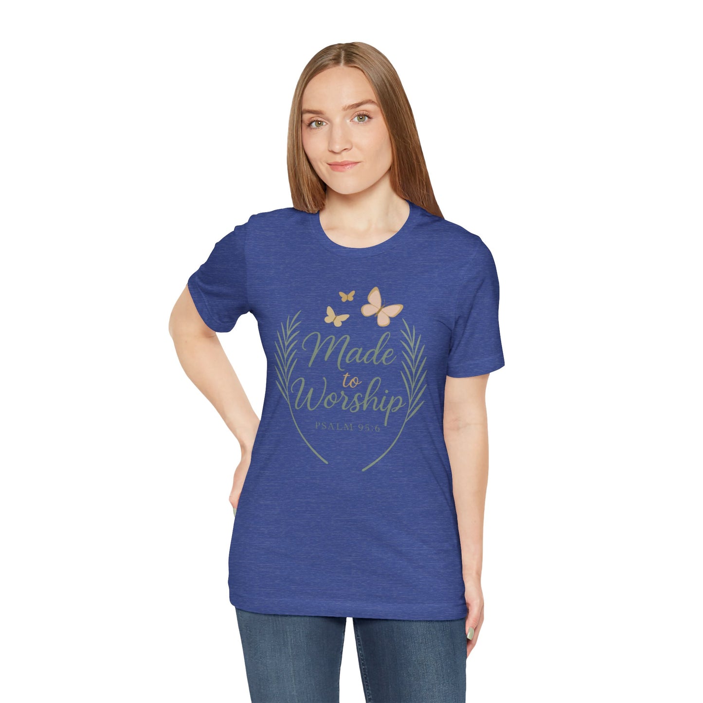 Made to Worship T-Shirt – Psalm 95:6 Christian Faith Tee with Butterflies