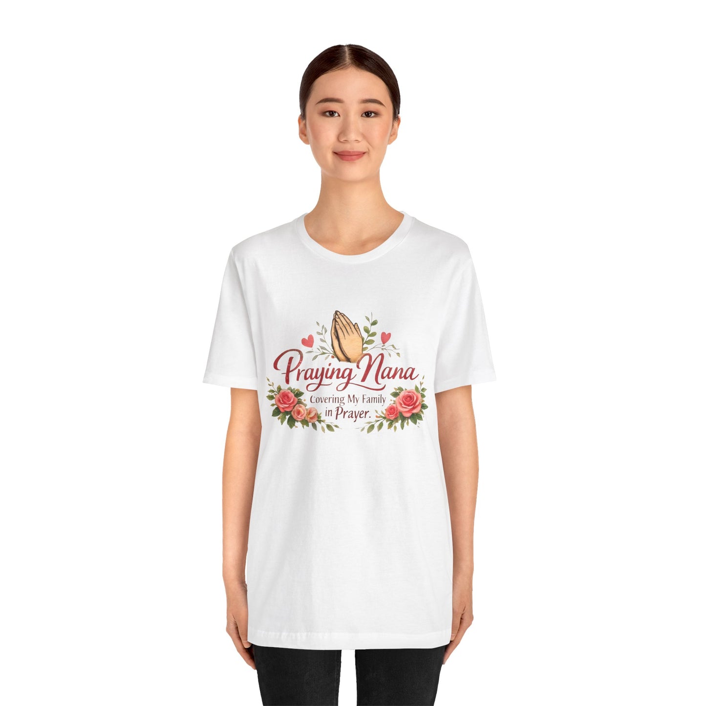 Praying Nana T-Shirt – Floral Praying Hands "Covering My Family in Prayer" Grandma Gift