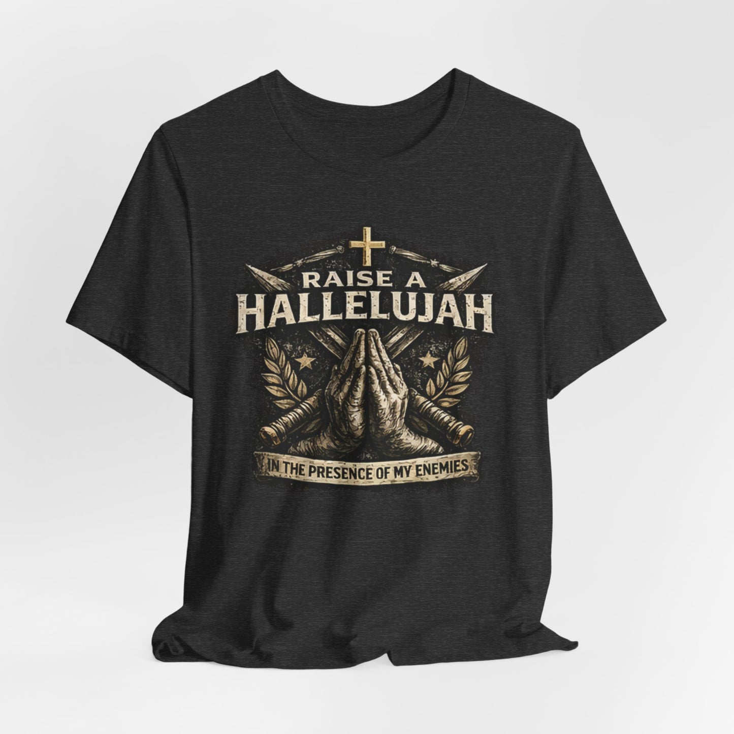Christian T-Shirt “Raise a Hallelujah — In the Presence of My Enemies” Prayer Tee