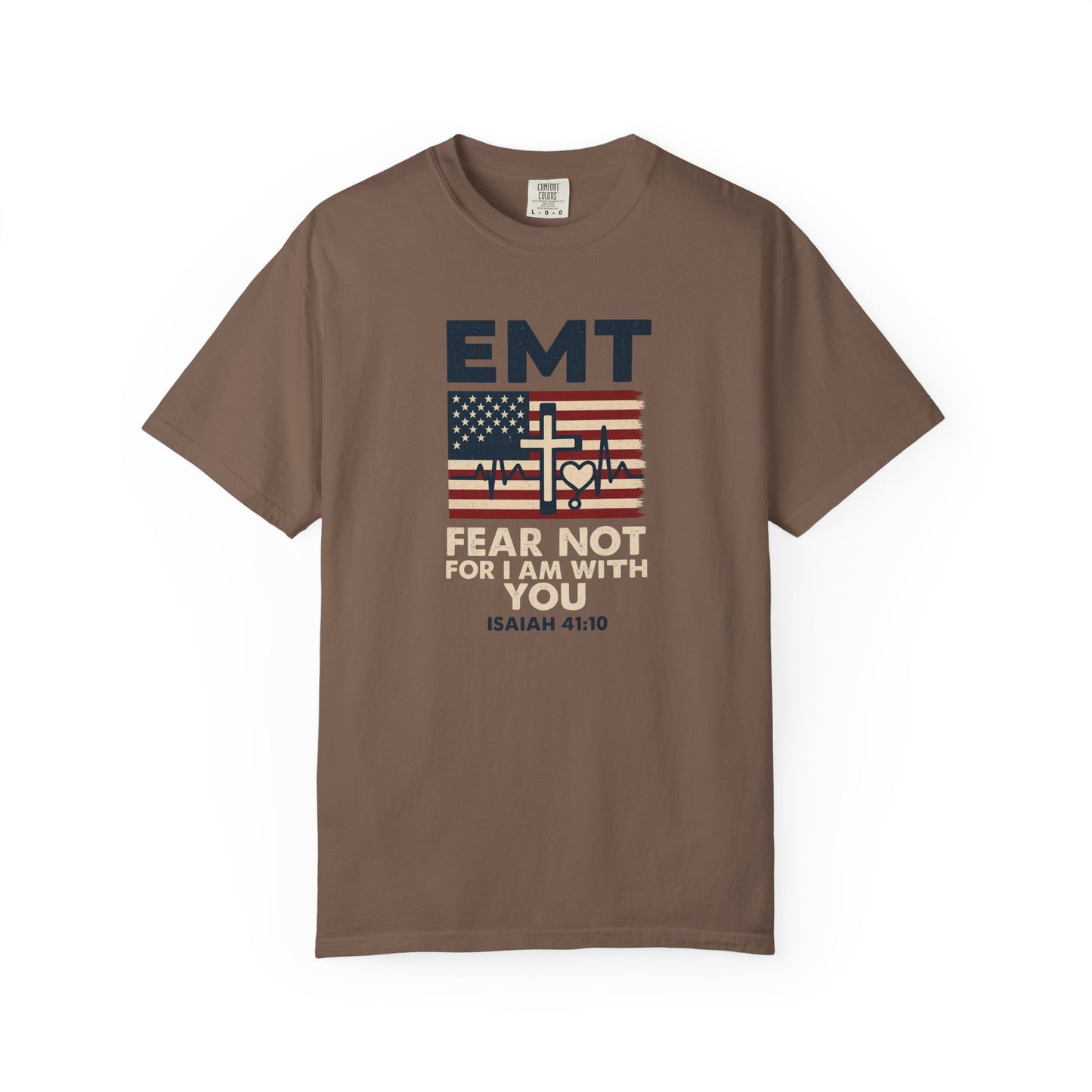 EMT "Fear Not For I Am With You" T-Shirt