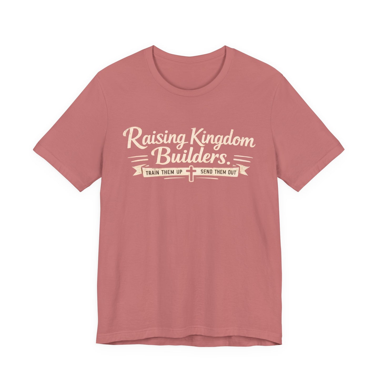 Raising Kingdom Builders Tee – Train Them Up, Send Them Out Christian Youth T-Shirt