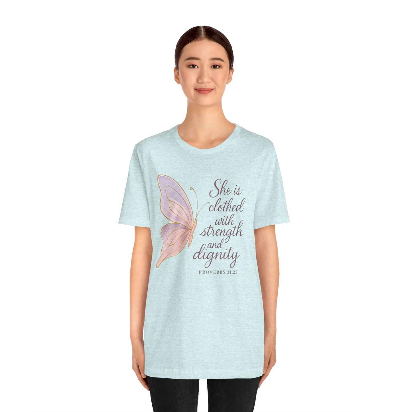 Inspirational "She is clothed with strength and dignity" Butterfly T-Shirt