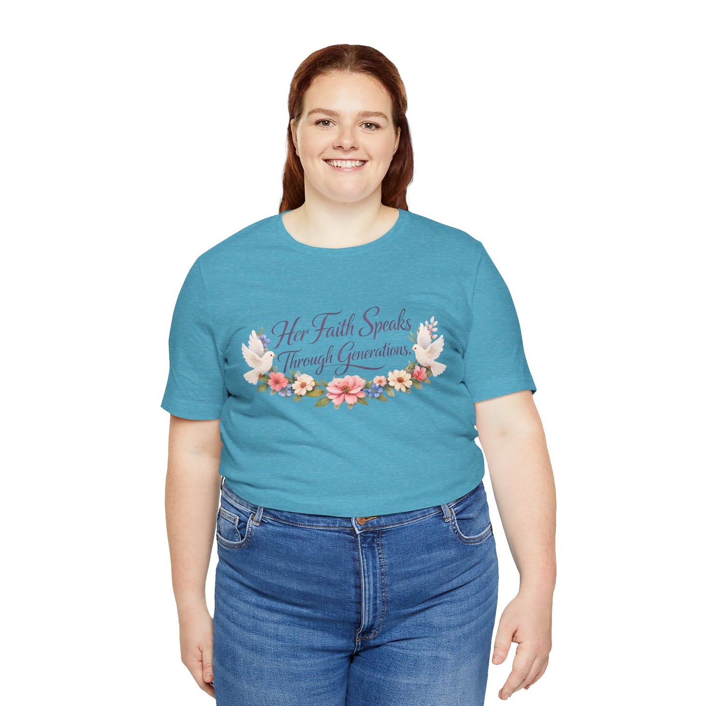 Her Faith Speaks Through Generations T-Shirt — Floral Inspirational Christian Tee