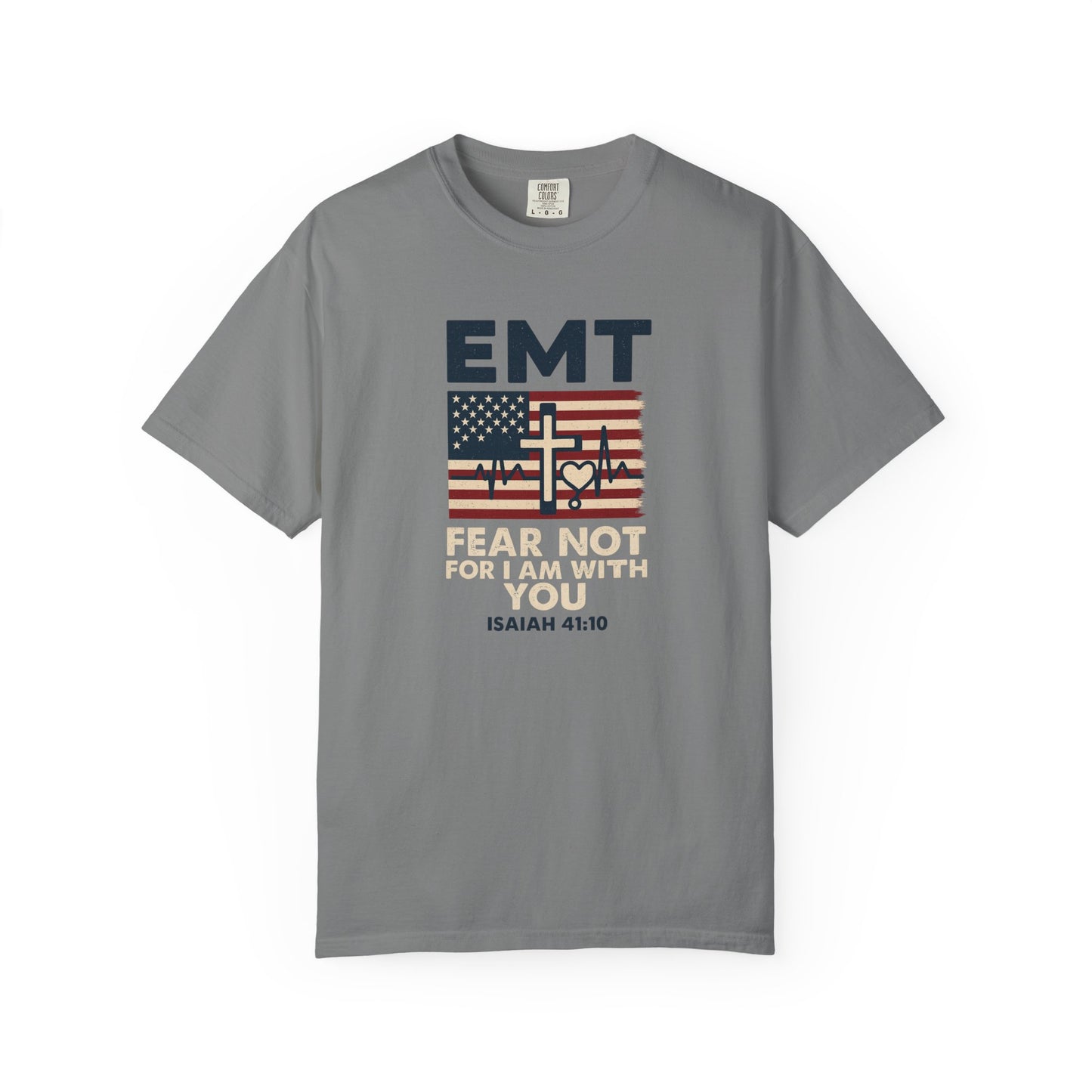 EMT "Fear Not For I Am With You" T-Shirt