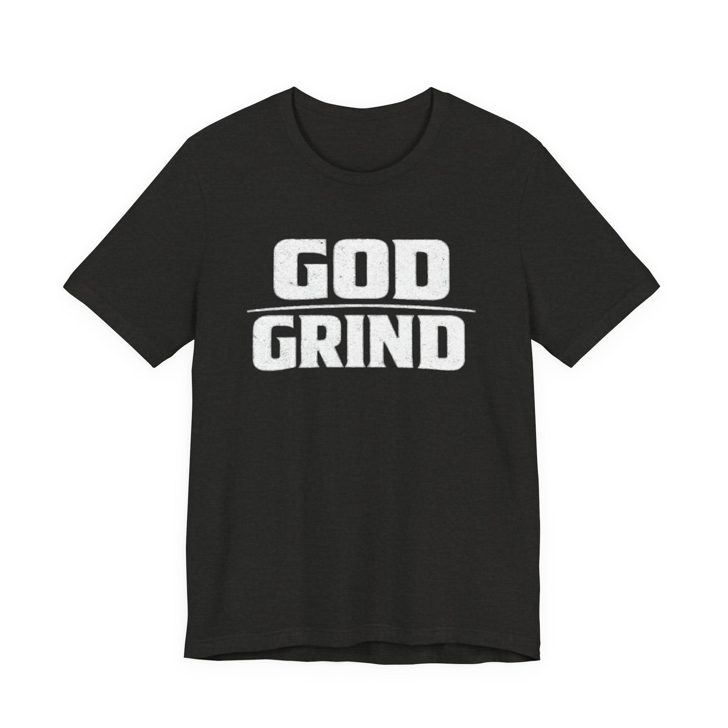 God Grind T-Shirt — Faith & Hustle Inspirational Tee