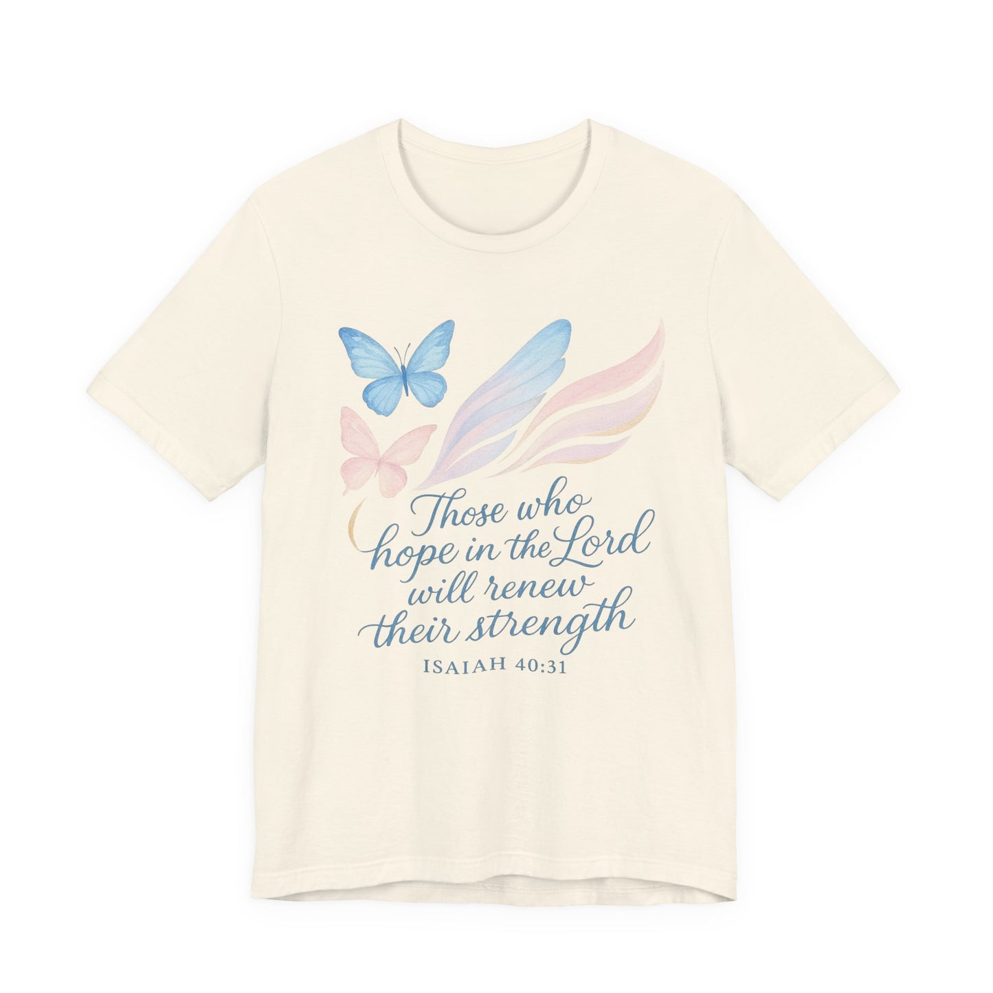 Inspirational Scripture T-Shirt – "Those Who Hope in the Lord" Isaiah 40:31, Pastel Butterflies