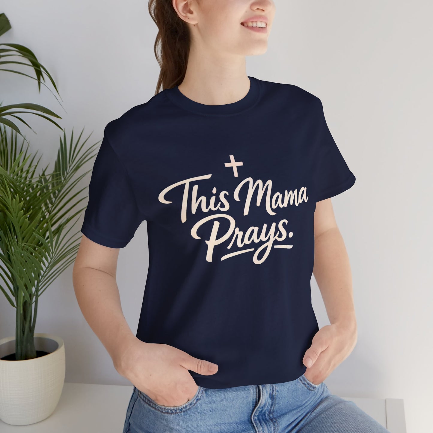 T-Shirt — “This Mama Prays” Faith Graphic Tee