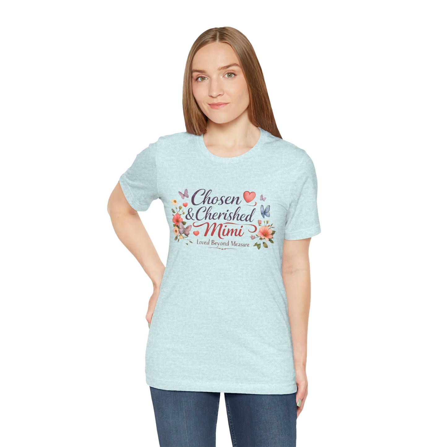 Chosen & Cherished Mimi Tee — Floral 'Loved Beyond Measure' Grandma Shirt