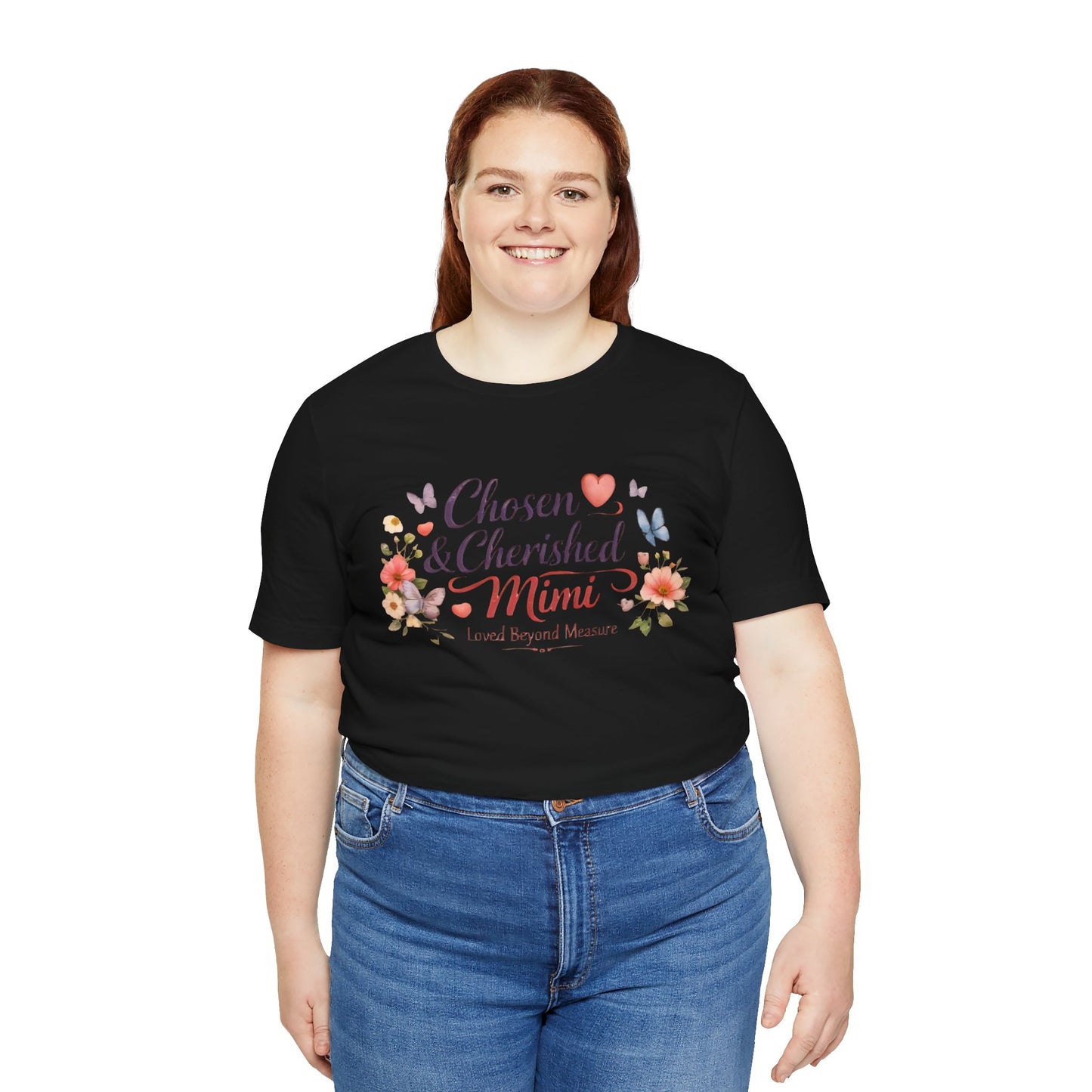 Chosen & Cherished Mimi Tee — Floral 'Loved Beyond Measure' Grandma Shirt