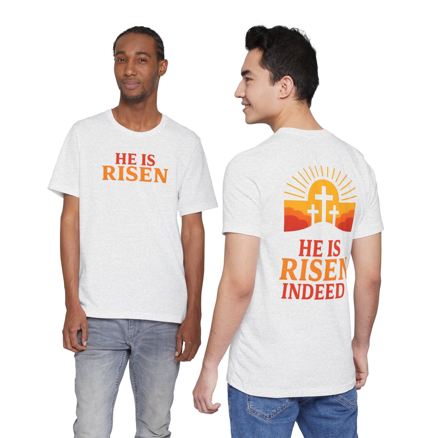 He Is Risen Indeed Tee — Easter Christian Religious T-Shirt