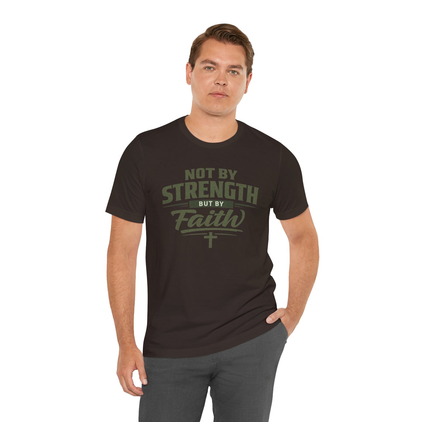 Faith Graphic Tee — "Not By Strength But By Faith" Christian T-Shirt