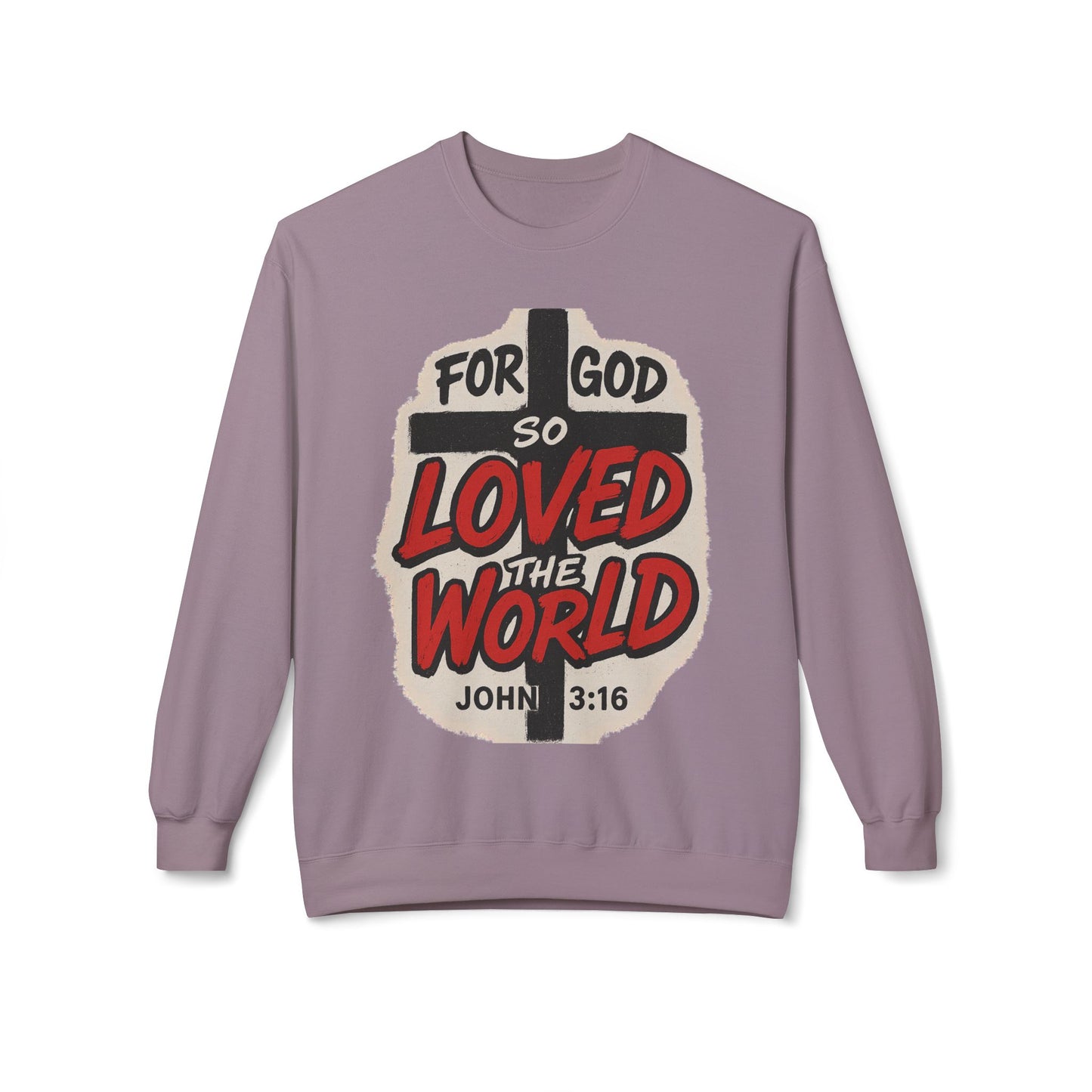 For God So Loved the World Sweatshirt — Christian Faith Crewneck