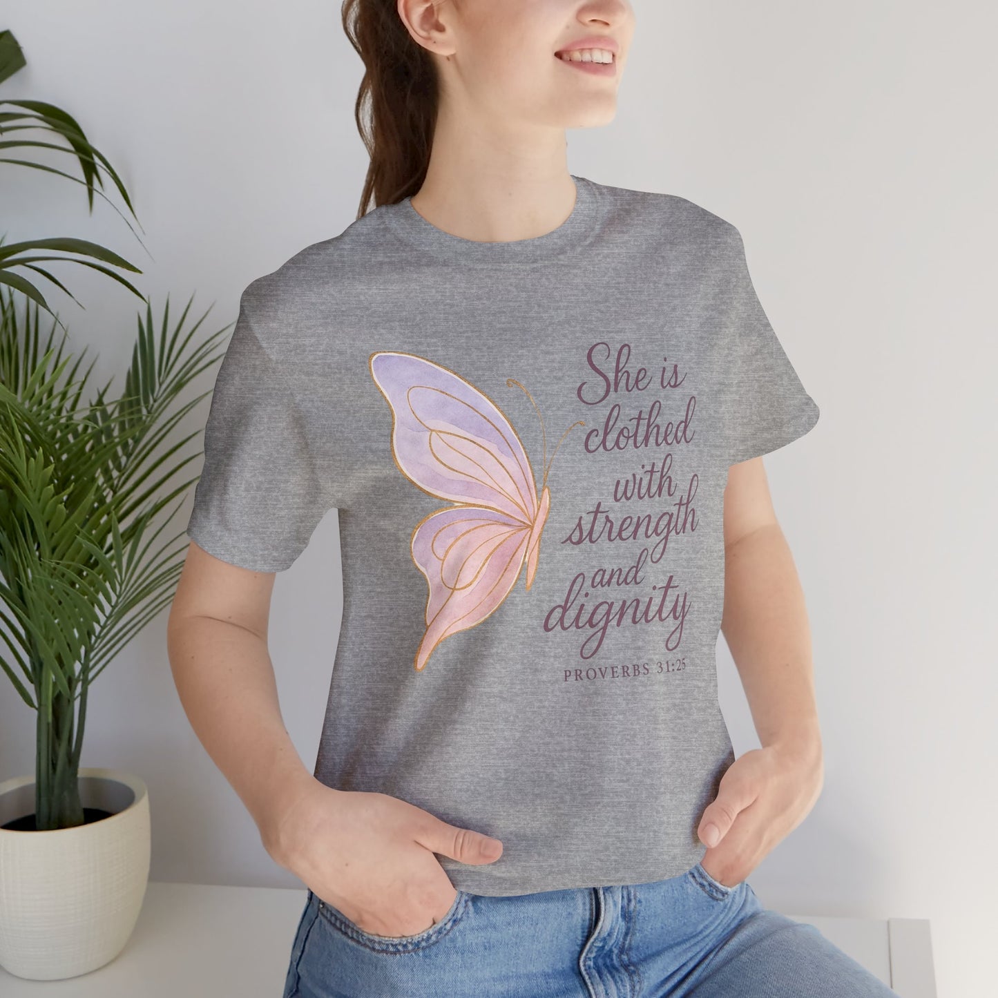 Inspirational "She is clothed with strength and dignity" Butterfly T-Shirt