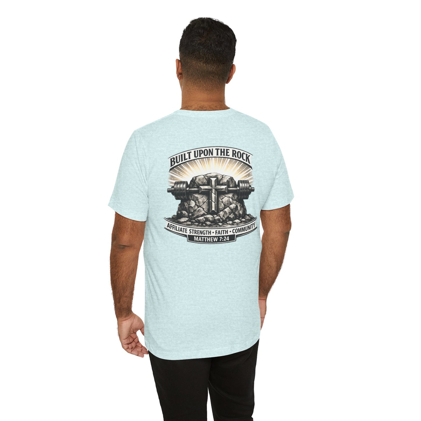 Built Upon the Rock T‑Shirt — Christian Faith Matthew 7:24 Graphic Tee