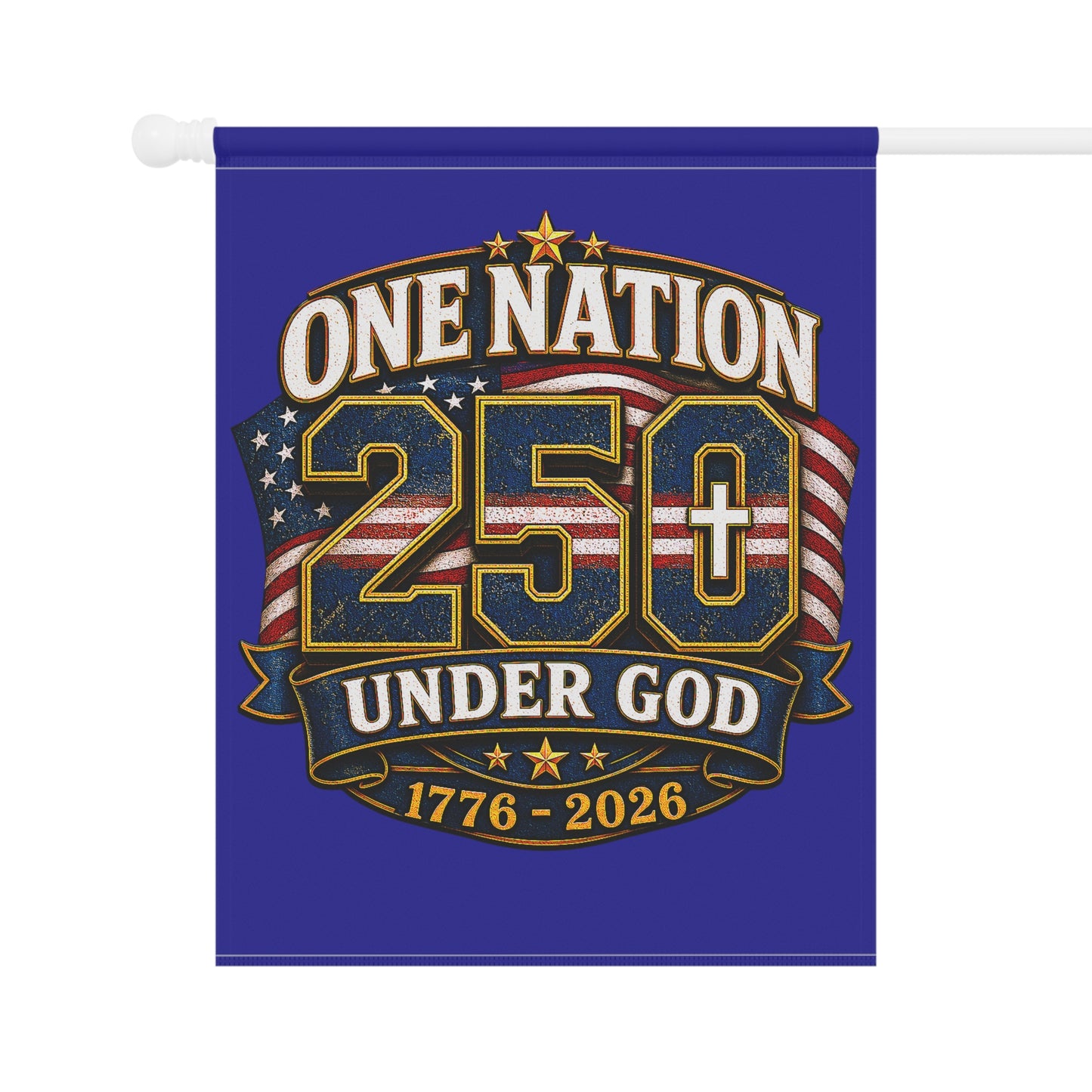 Garden Flag - "One Nation 250 Under God 1776-2026" Patriotic Yard Banner