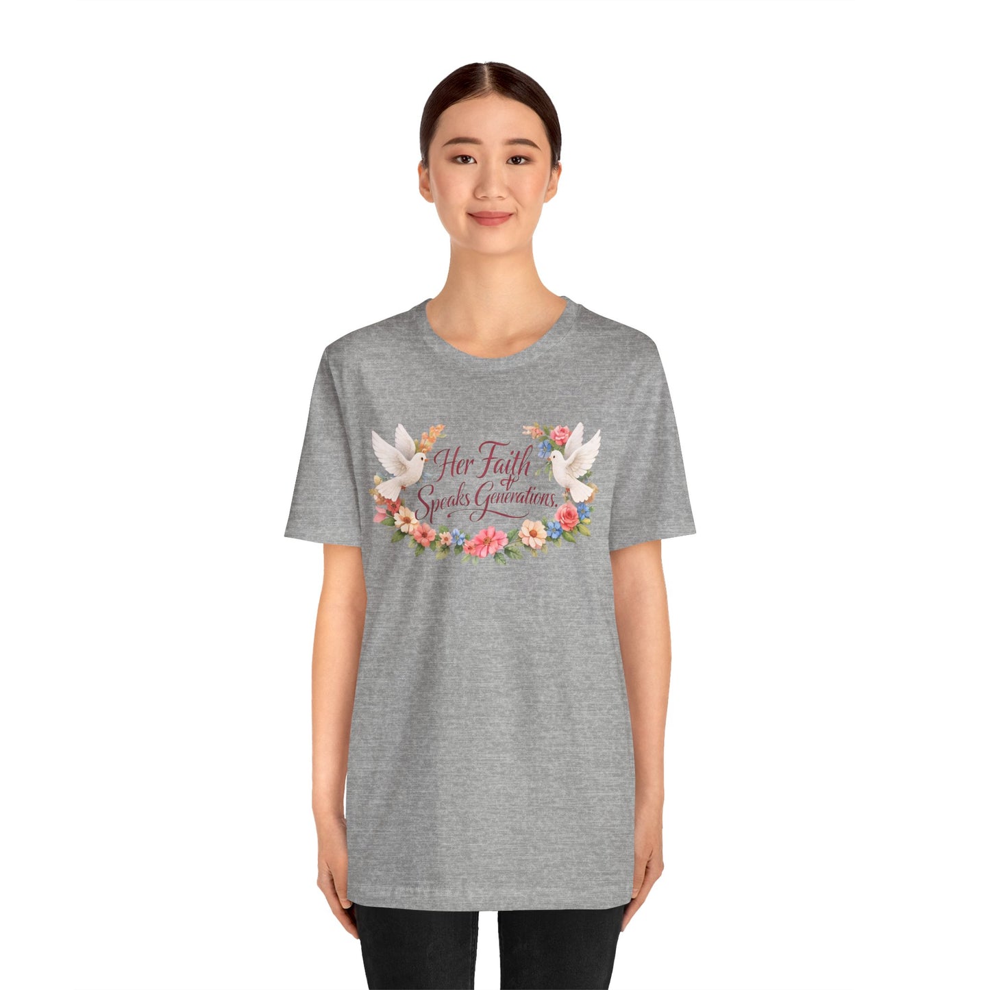 Her Faith Speaks Generations T-Shirt — Floral Christian Inspirational Tee