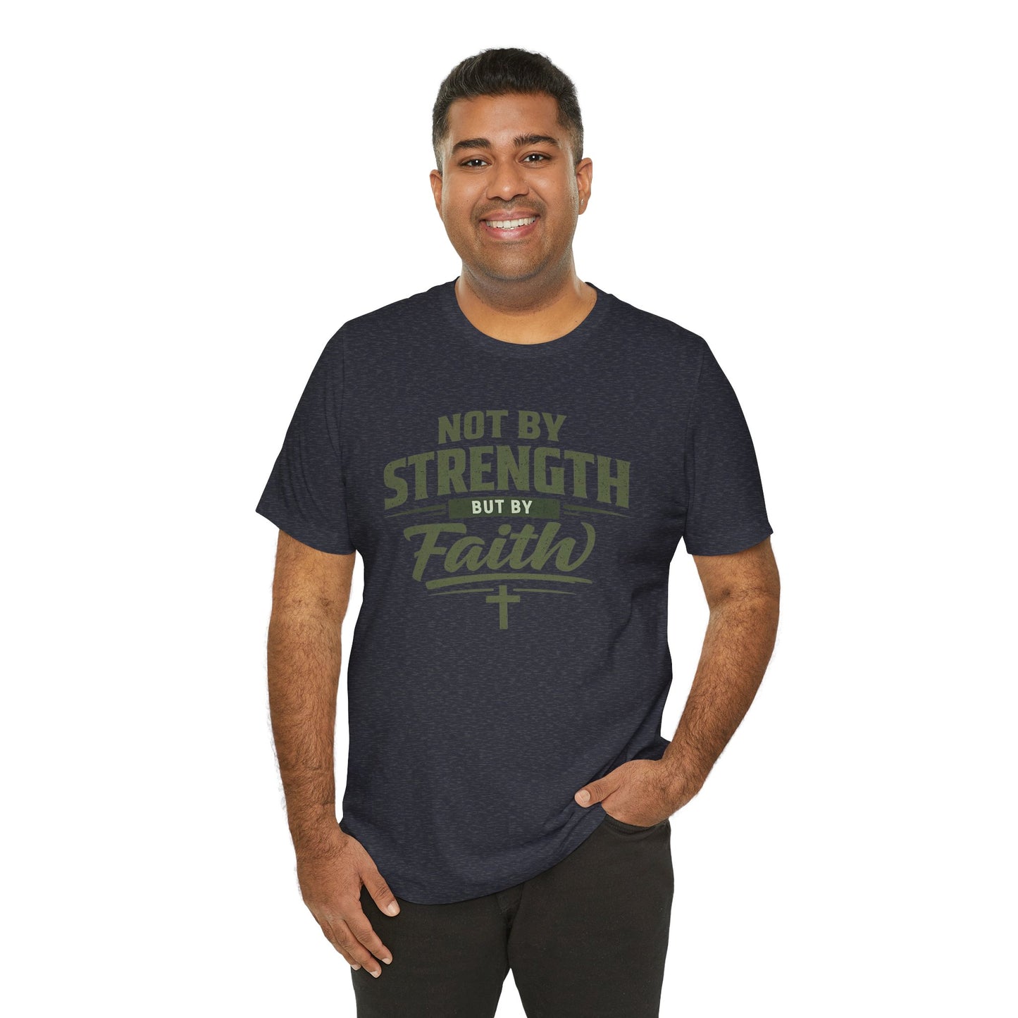 Faith Graphic Tee — "Not By Strength But By Faith" Christian T-Shirt