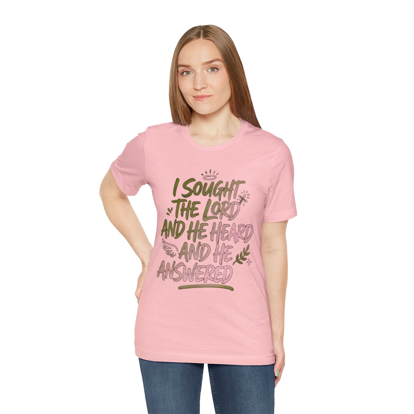 I Sought the Lord T-Shirt — Inspirational Christian Faith Tee