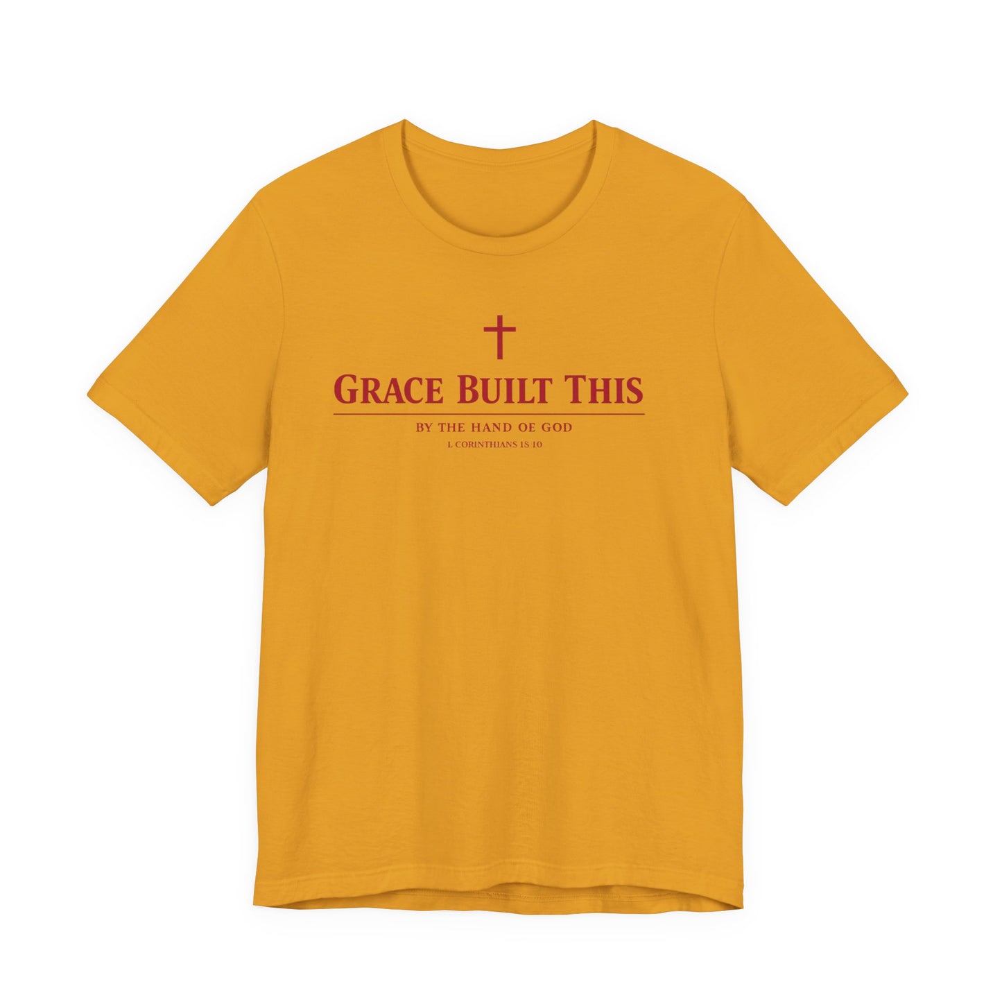 Grace Built This T-Shirt — Christian Faith Tee with Cross