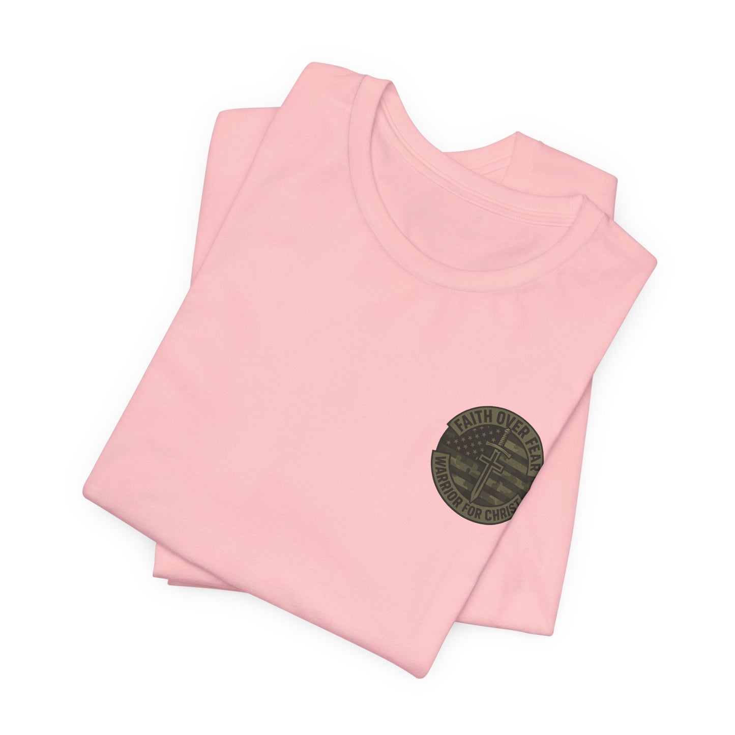Faith Over Fear "Warrior for Christ" T-Shirt