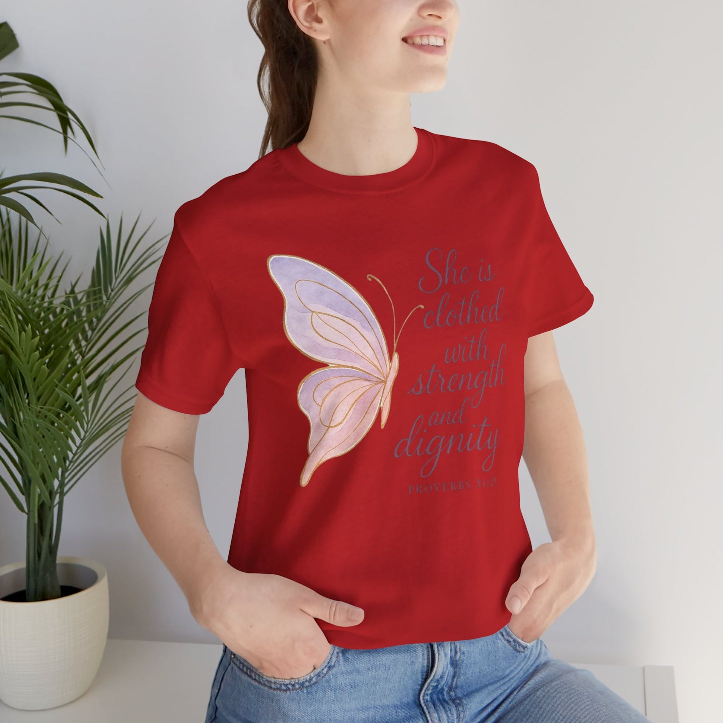 Inspirational "She is clothed with strength and dignity" Butterfly T-Shirt