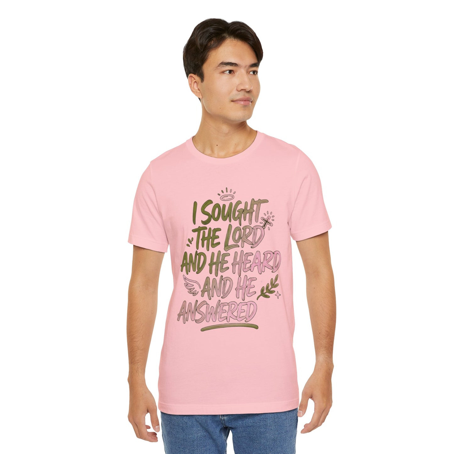 I Sought the Lord T-Shirt — Inspirational Christian Faith Tee