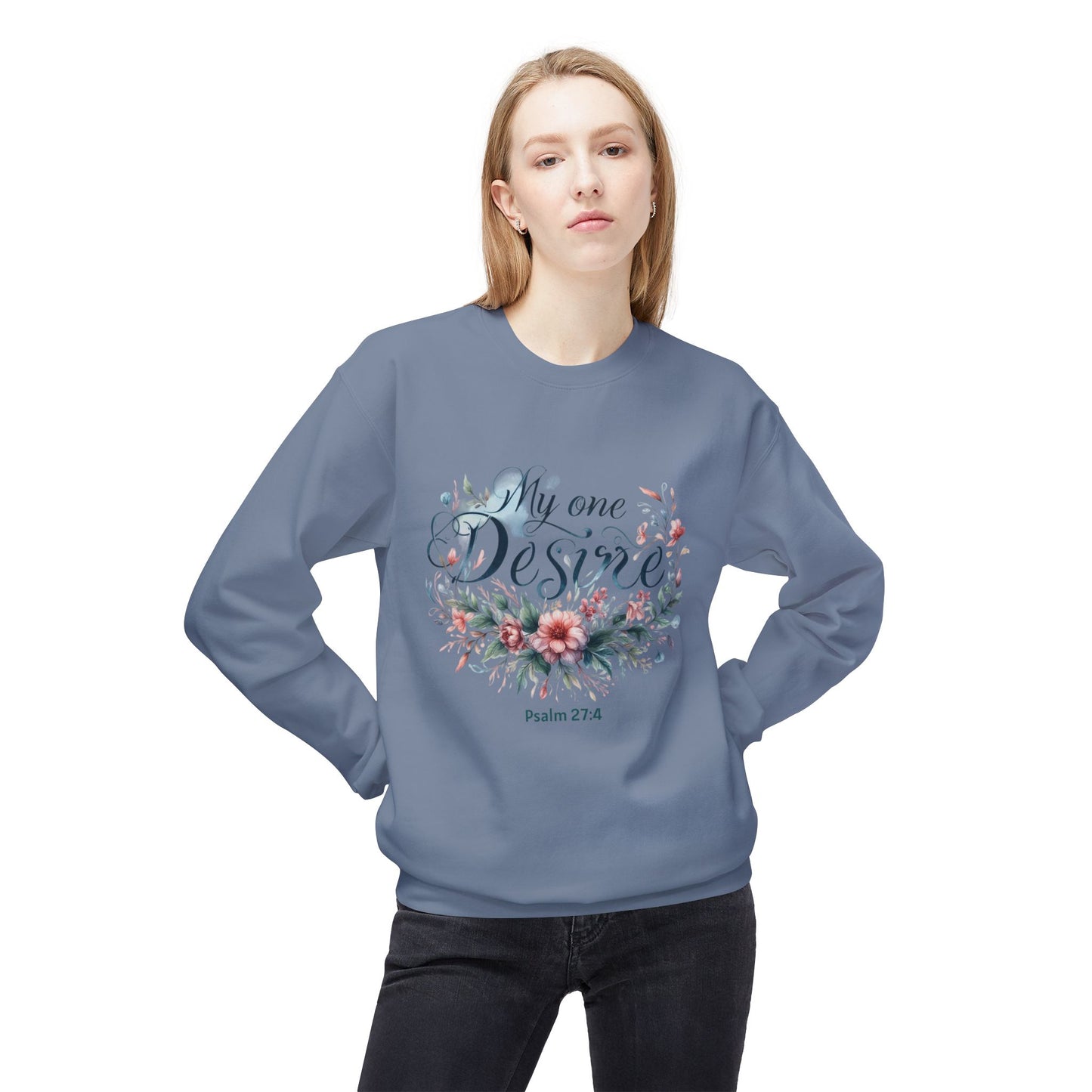 Christian Sweatshirt with Bible Verse Psalm 27:4