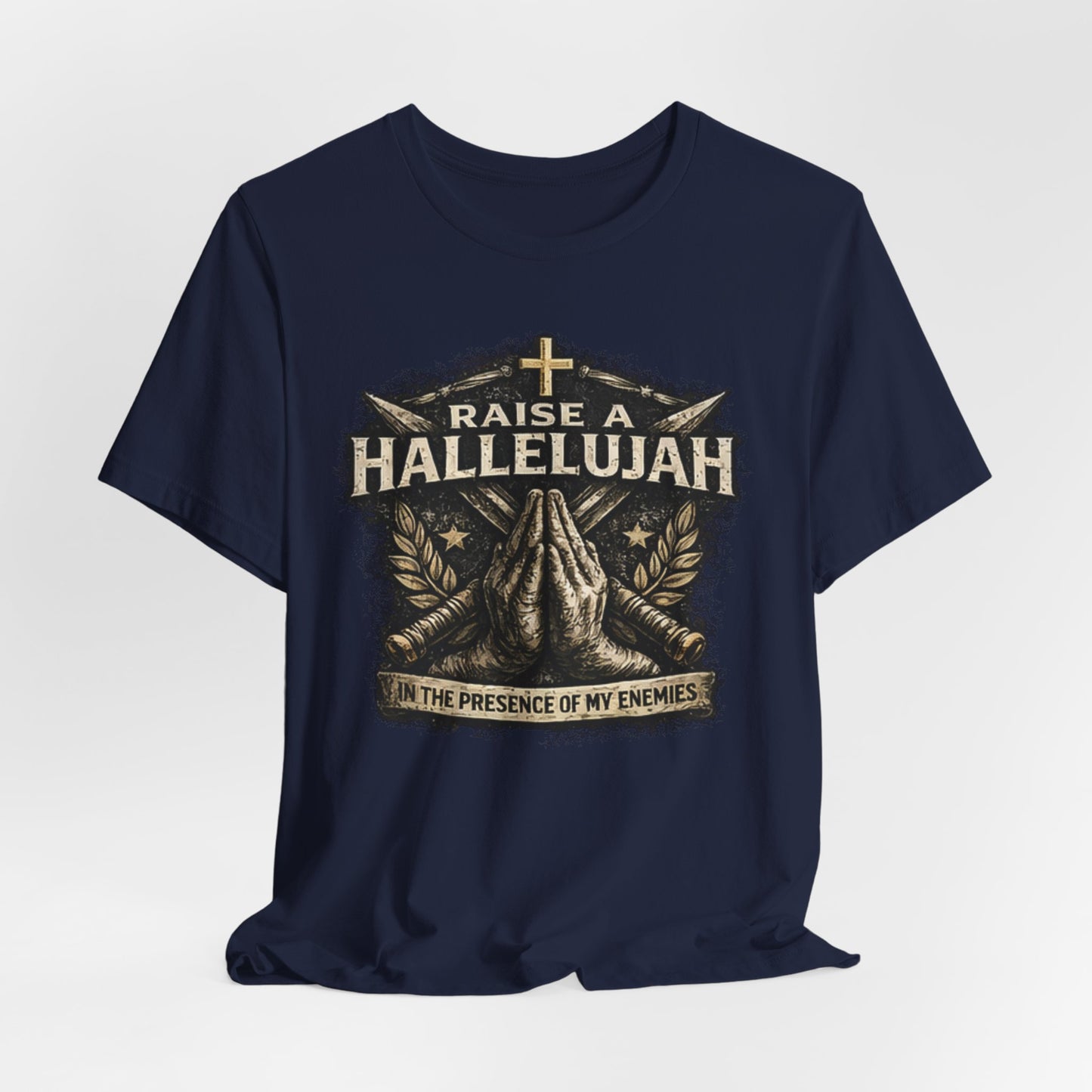Christian T-Shirt “Raise a Hallelujah — In the Presence of My Enemies” Prayer Tee
