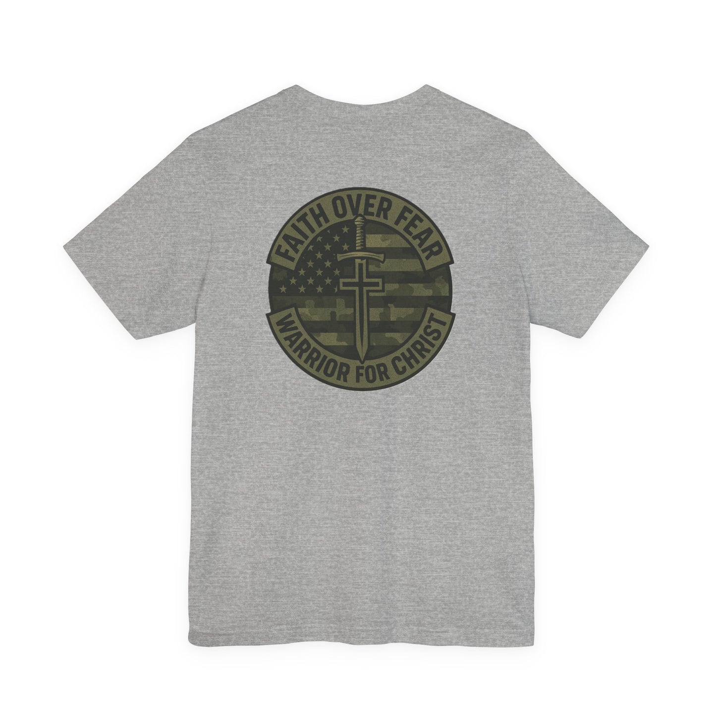 Faith Over Fear "Warrior for Christ" T-Shirt
