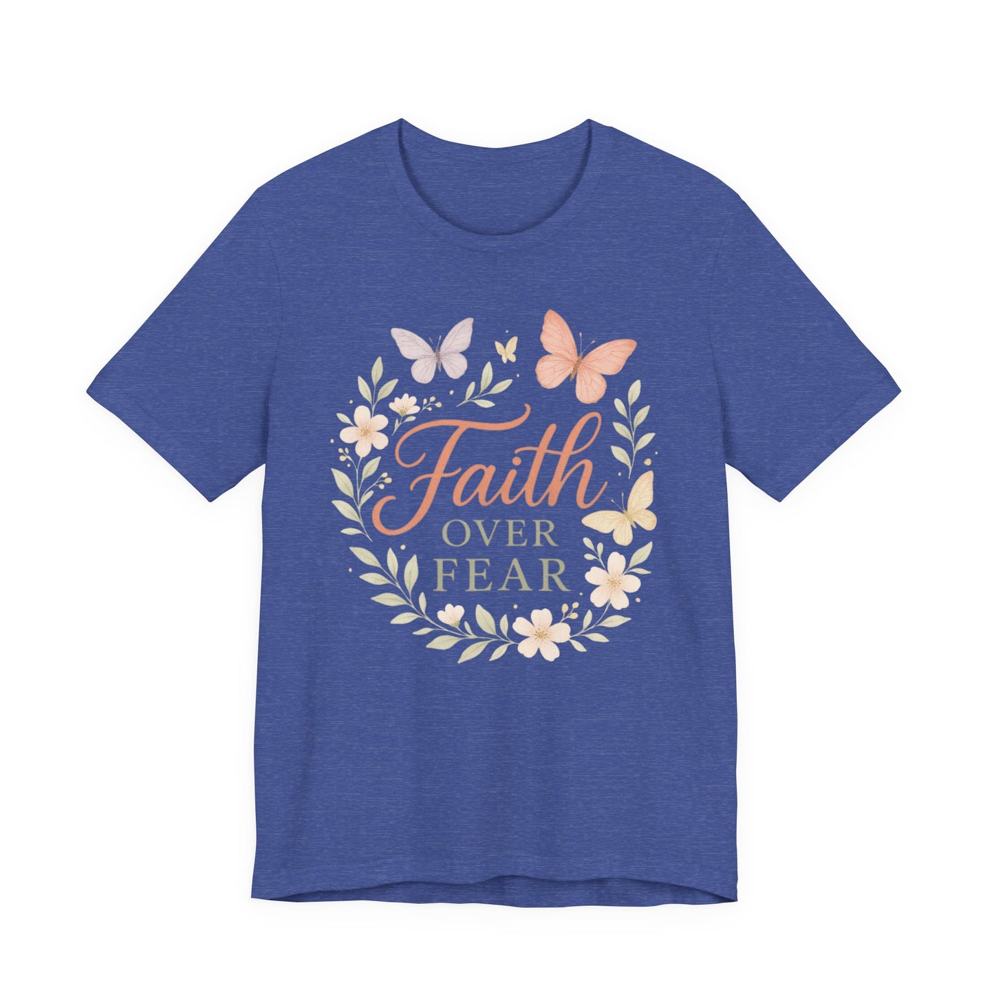 Faith Over Fear T-Shirt — Floral Butterfly Inspirational Tee