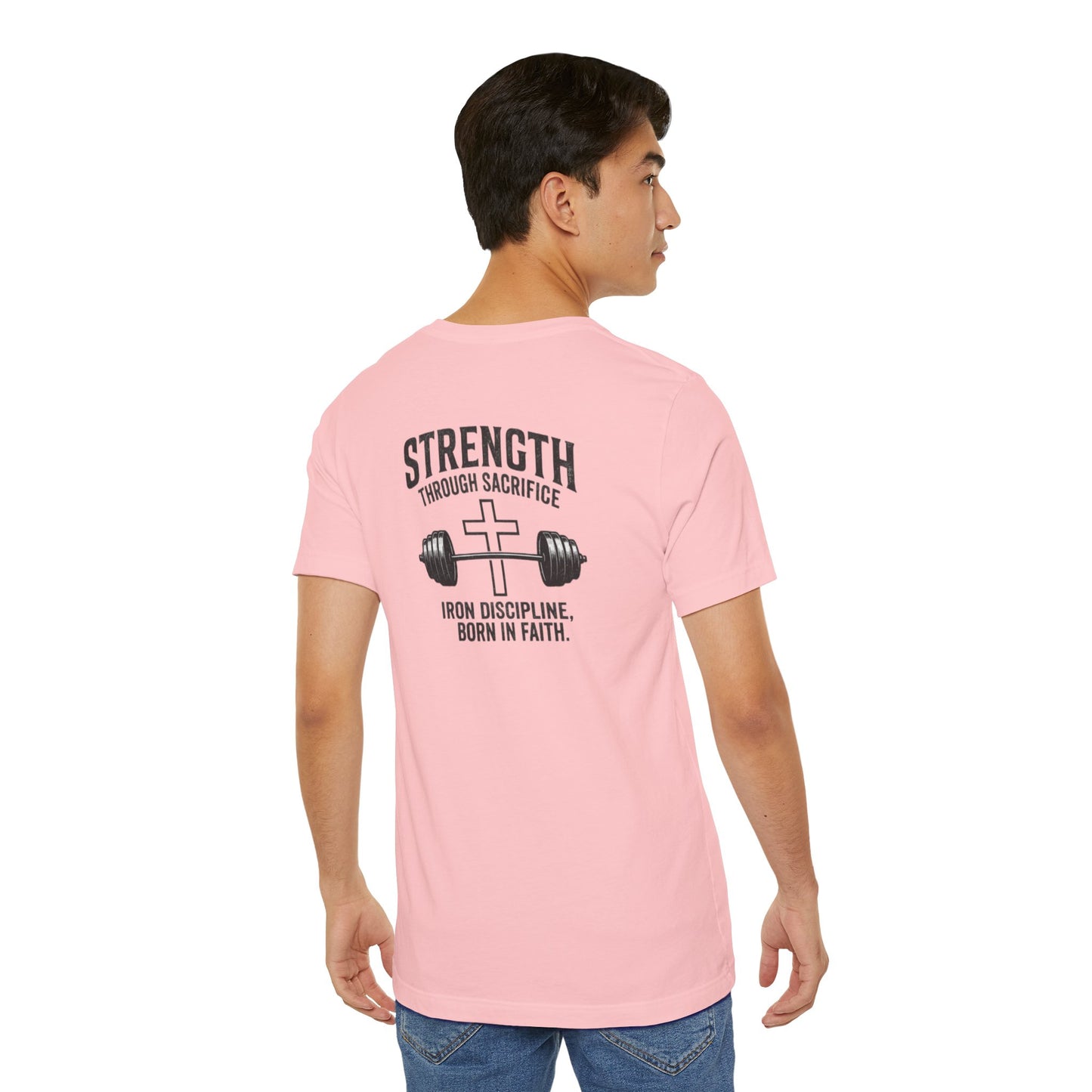 Strength Through Sacrifice Tee — Faith & Fitness Workout T‑Shirt