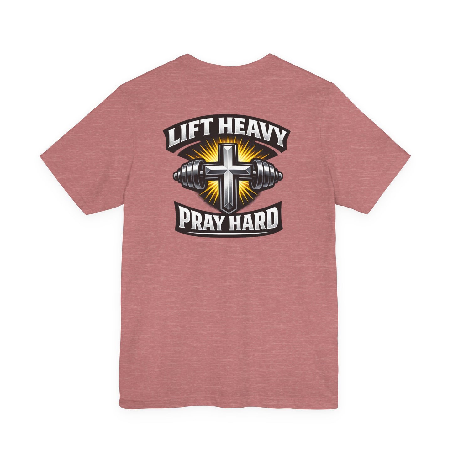 Lift Heavy Pray Hard T‑Shirt — Christian Fitness Gym Tee