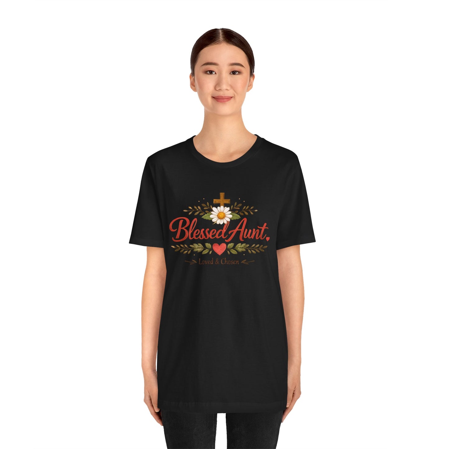 Blessed Aunt T-Shirt - "Blessed Aunt Loved & Chosen" Christian Floral Tee