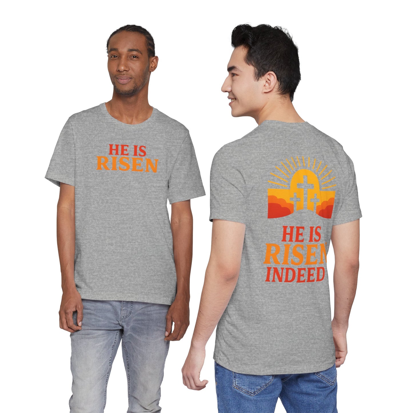He Is Risen Indeed Tee — Easter Christian Religious T-Shirt