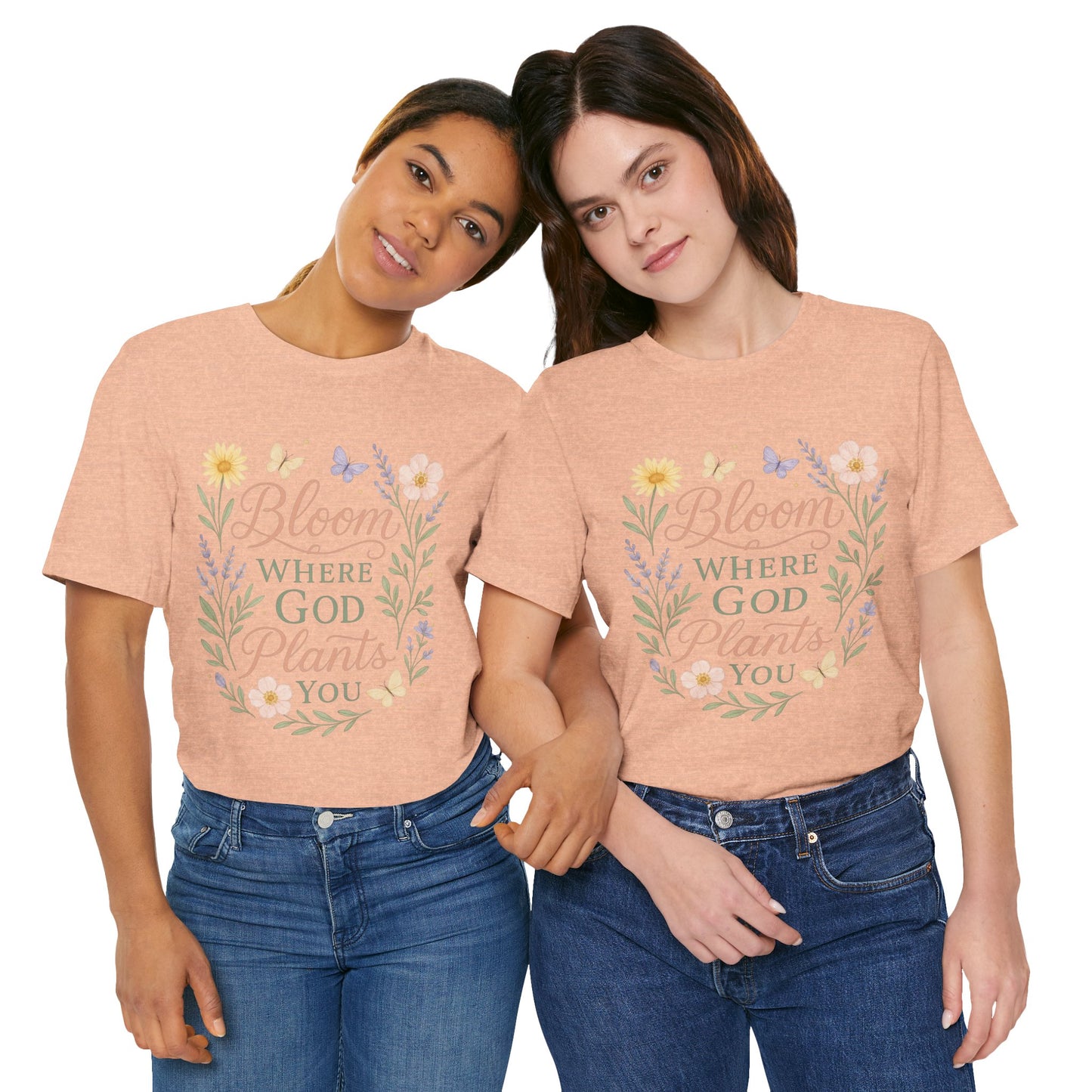 Bloom Where God Plants You Floral T‑Shirt