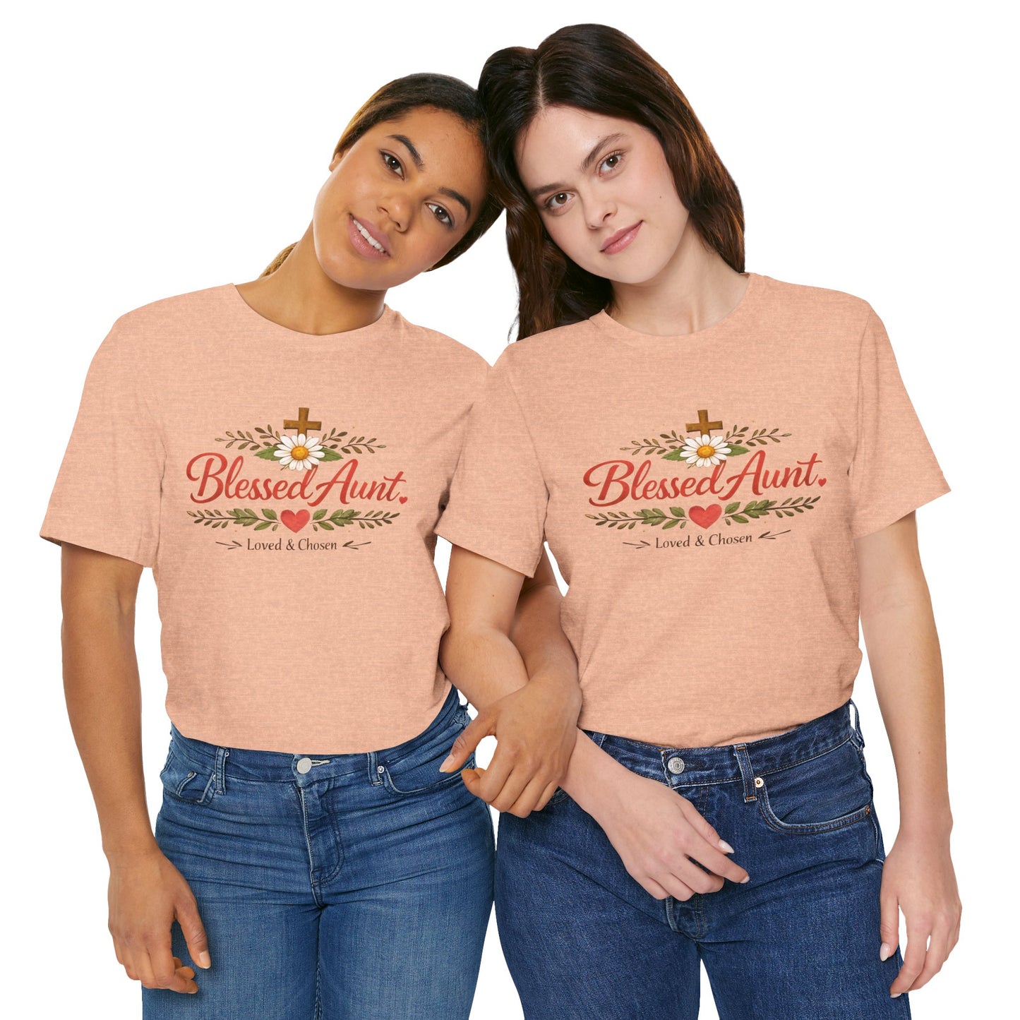 Blessed Aunt T-Shirt - "Blessed Aunt Loved & Chosen" Christian Floral Tee