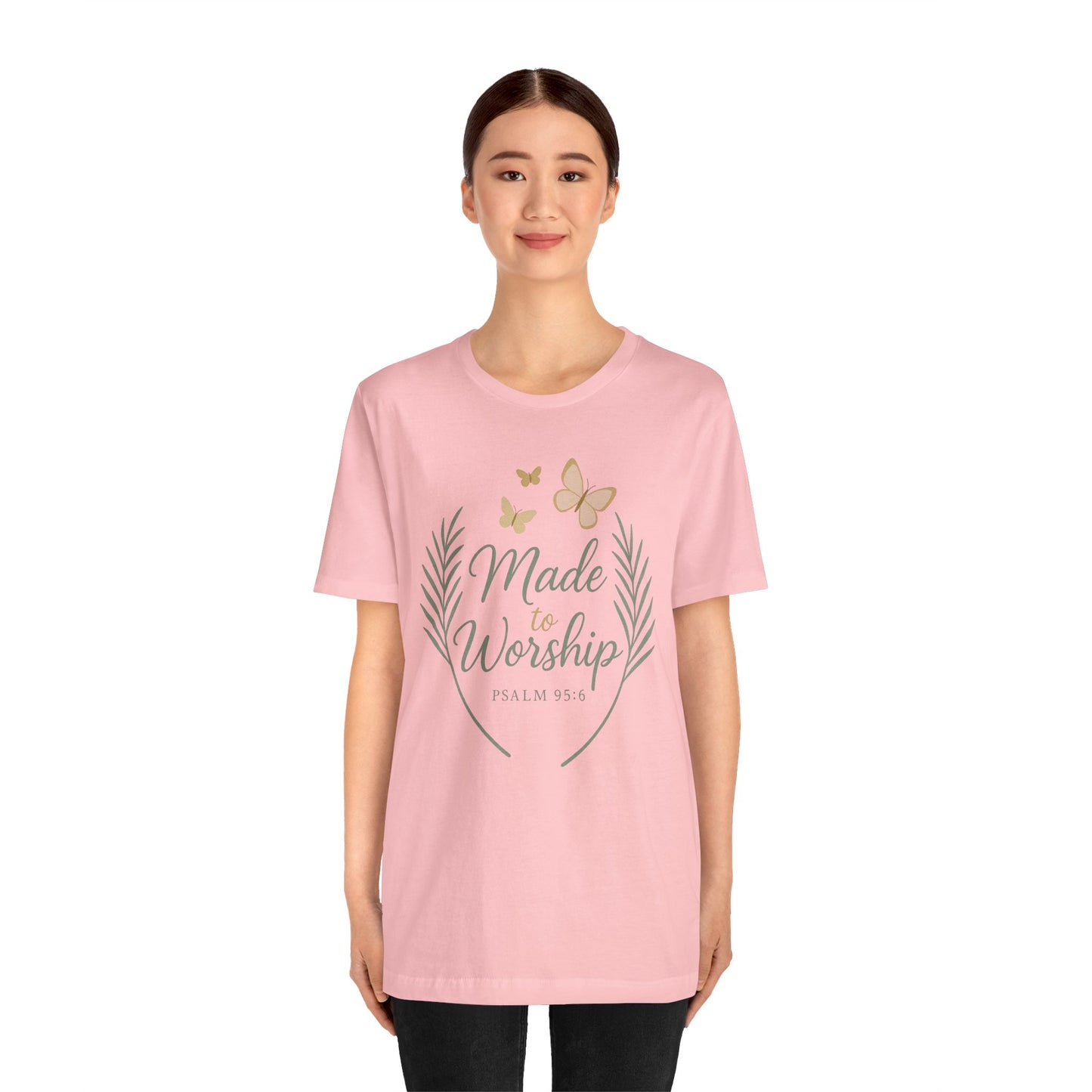Made to Worship T-Shirt – Psalm 95:6 Christian Faith Tee with Butterflies