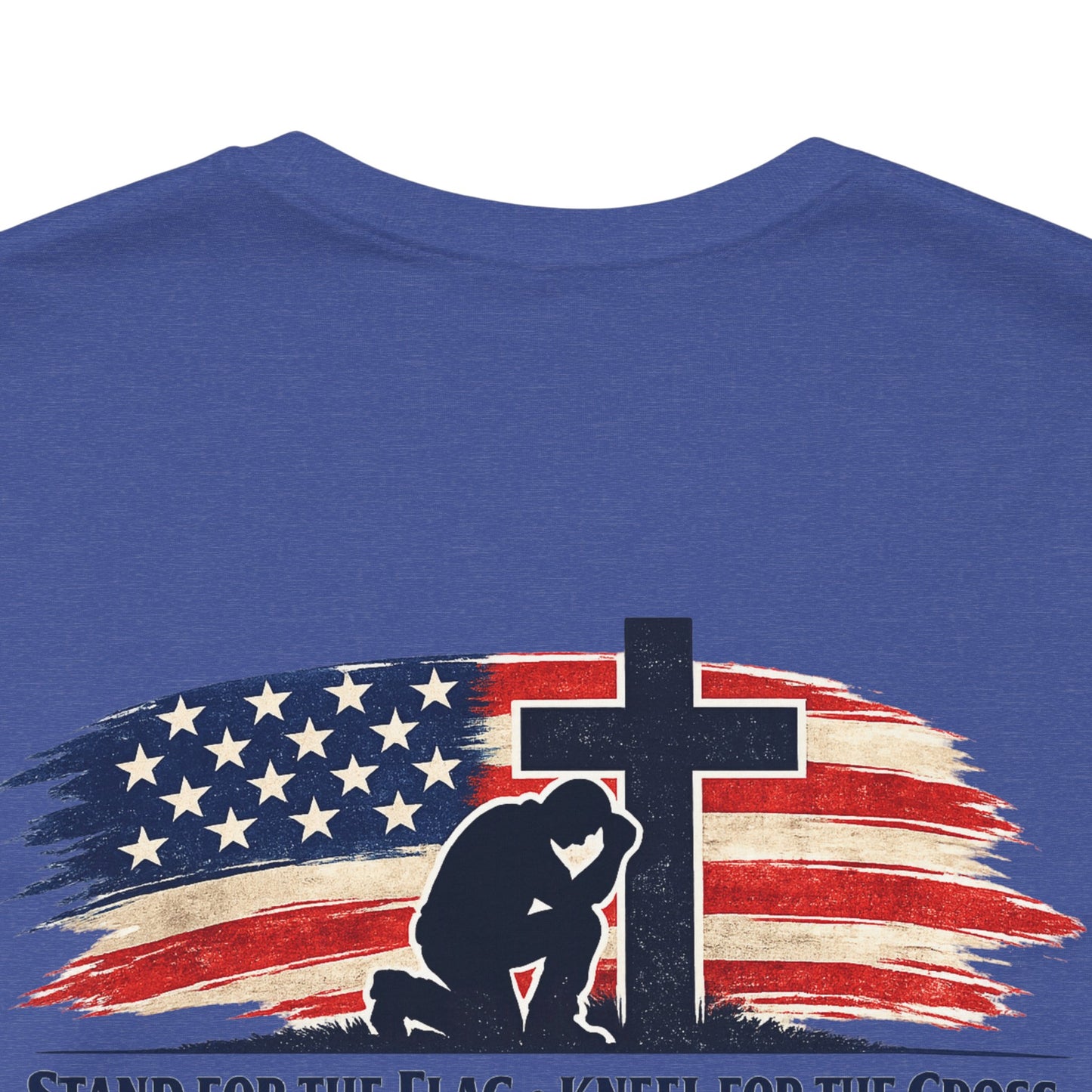 Patriotic Cross Tee – "Stand for the Flag, Kneel for the Cross" Short Sleeve T-Shirt