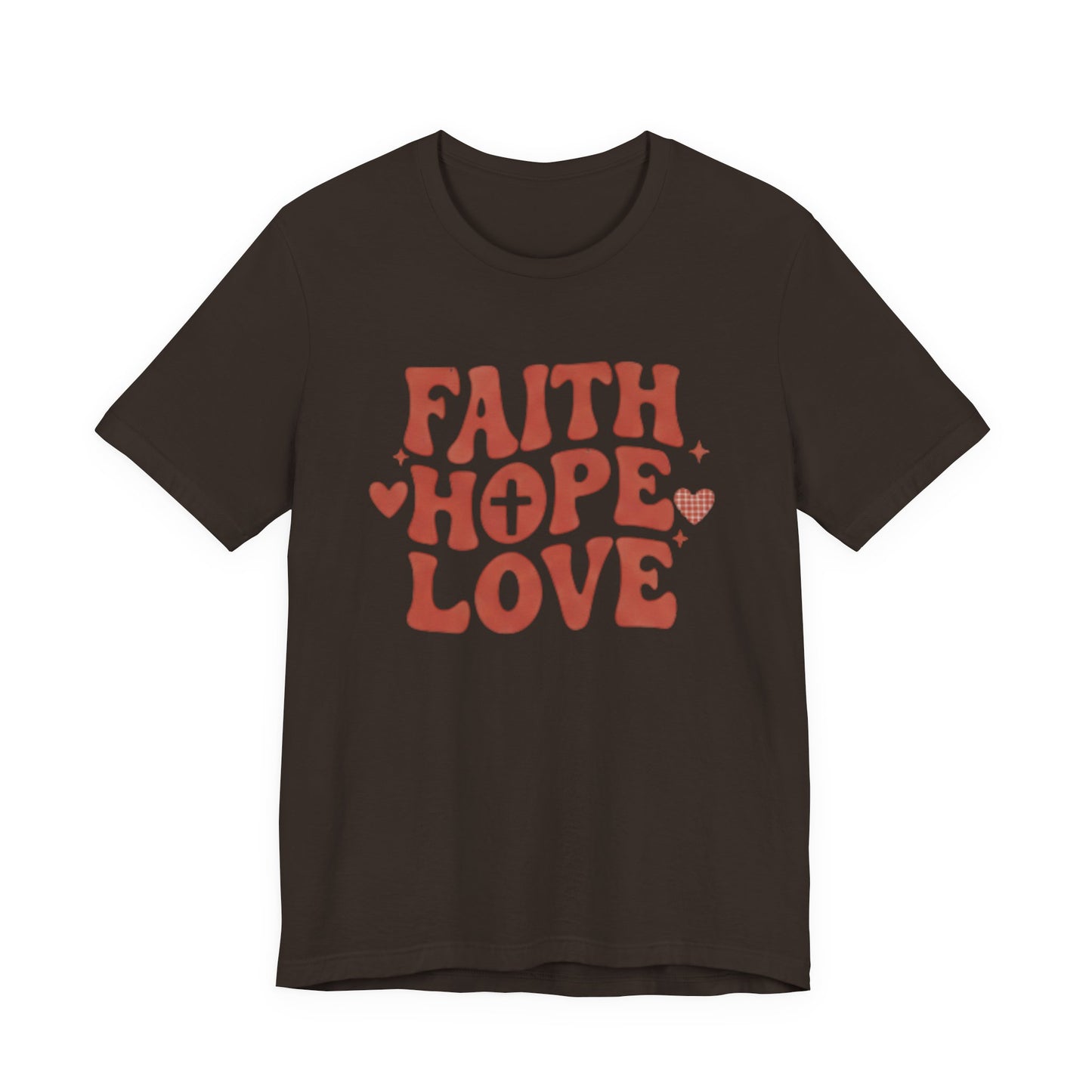 Faith Hope Love T-Shirt — Christian Inspirational Tee