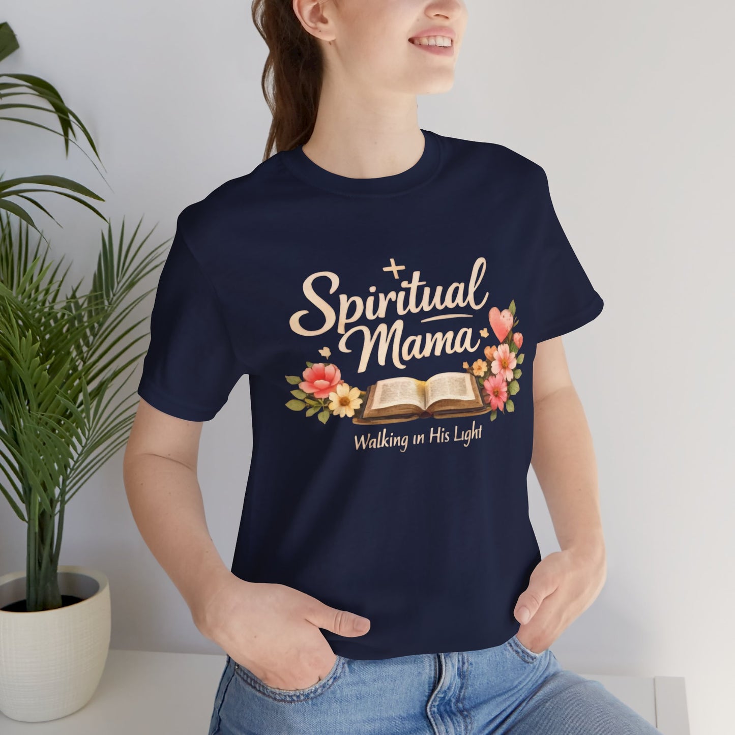 Spiritual Mama T-Shirt — "Walking in His Light" Floral Bible Tee