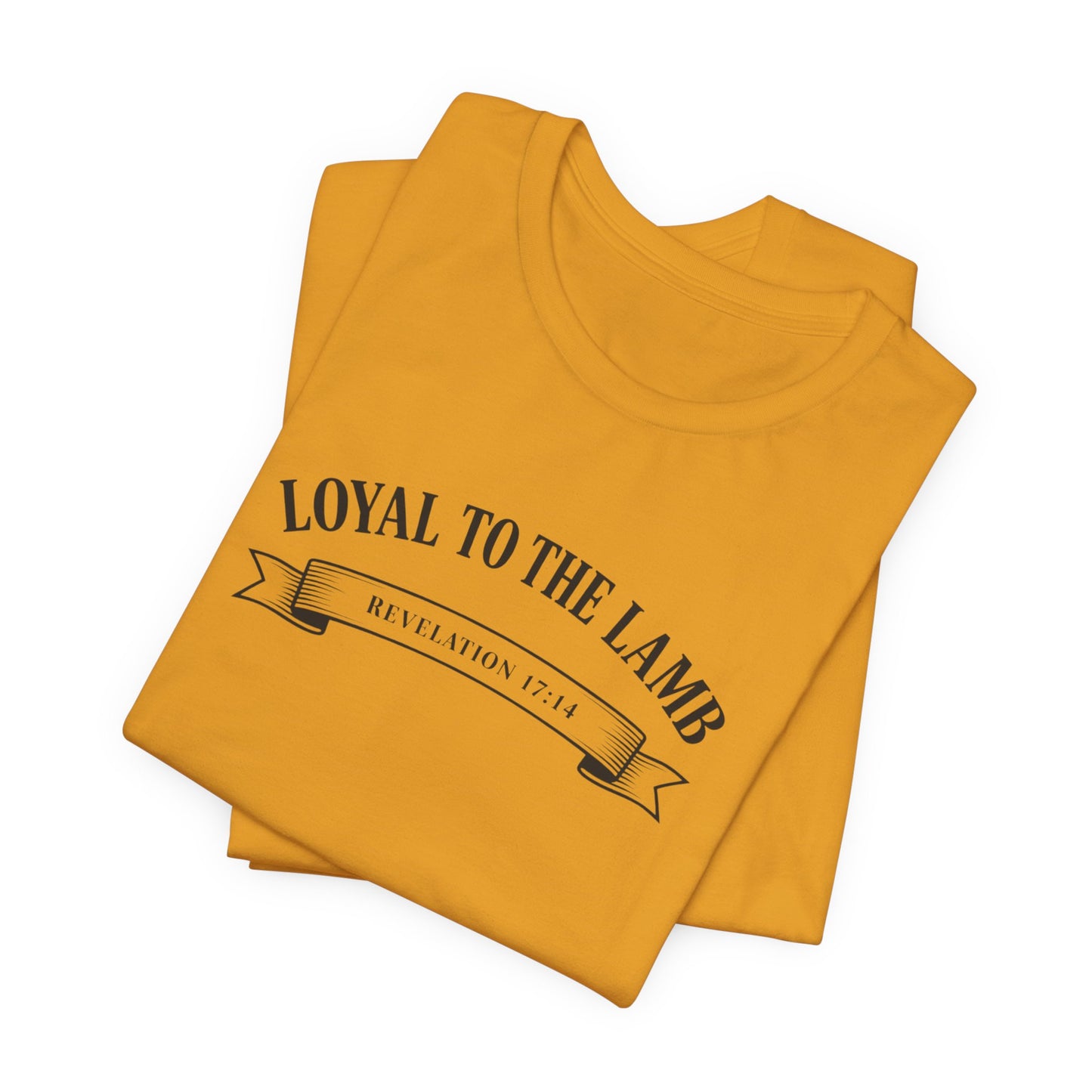 Loyal to the Lamb Tee — Christian Faith Short Sleeve T-Shirt