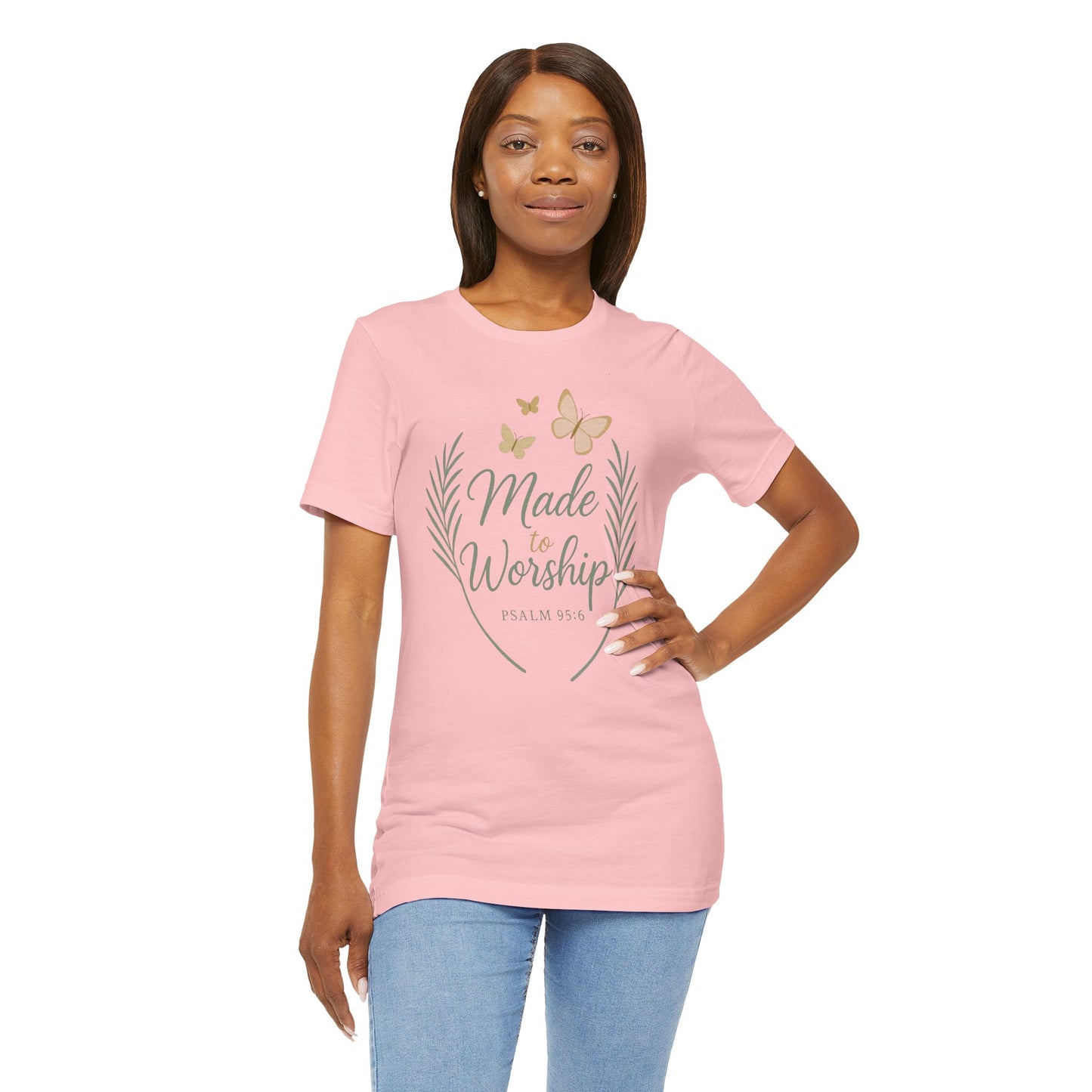 Made to Worship T-Shirt – Psalm 95:6 Christian Faith Tee with Butterflies