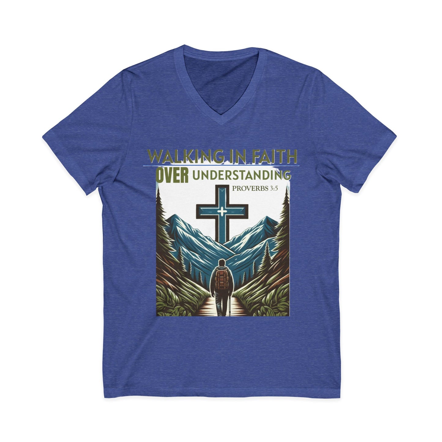 V-Neck Tee - Proverbs 3:5 'WALKING IN FAITH OVER UNDERSTANDING'