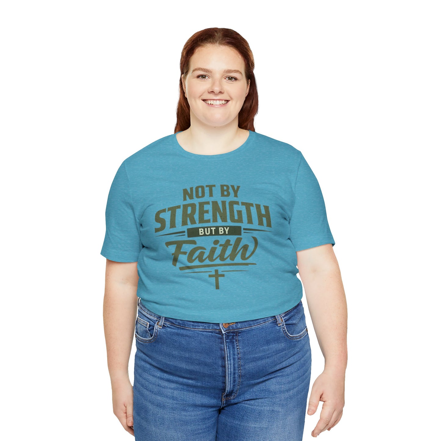 Faith Graphic Tee — "Not By Strength But By Faith" Christian T-Shirt